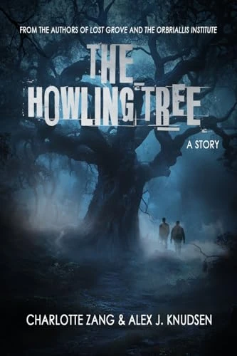 The Howling Tree: (A Lost Grove Mystery)