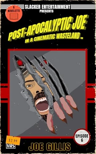 Post-Apocalyptic Joe in a Cinematic Wasteland - Episode 6: Know Thy Enemy: A Science Fiction Quick Read