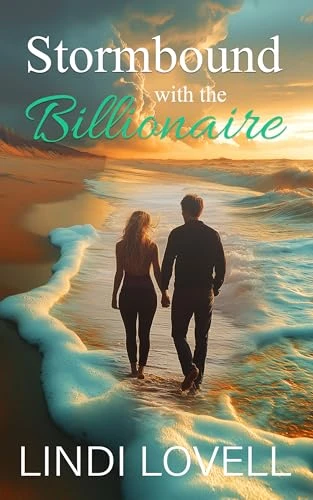 Stormbound with the Billionaire: A Sweet Small Town Romance