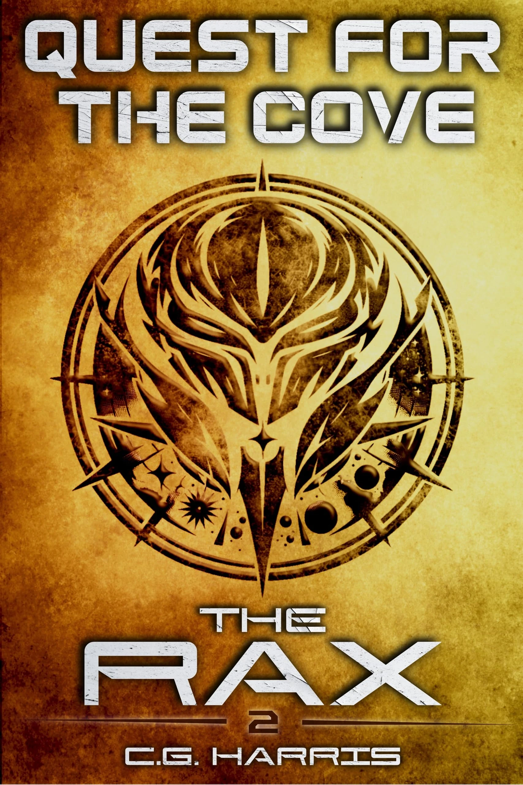 Quest for the Cove (The Rax Book 2)