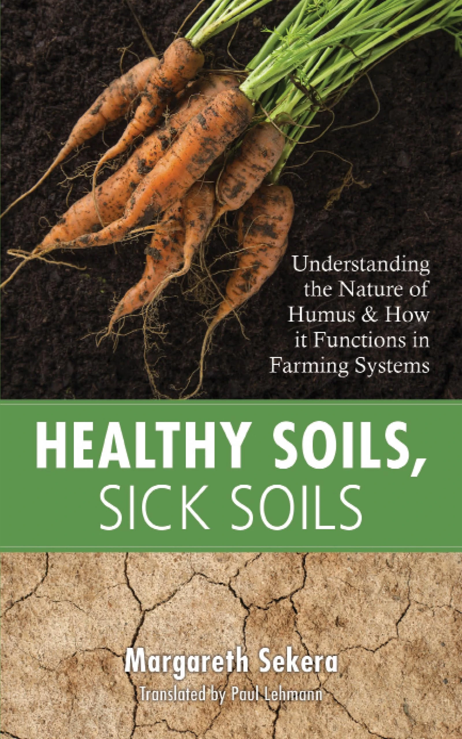 Healthy Soils, Sick Soils: Understanding the Nature of Humus & How it Functions in Farming Systems