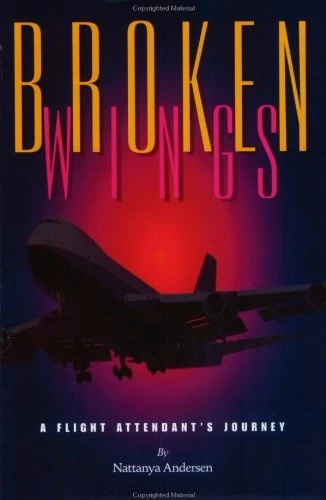 Broken Wings: A Flight Attendant's Journey