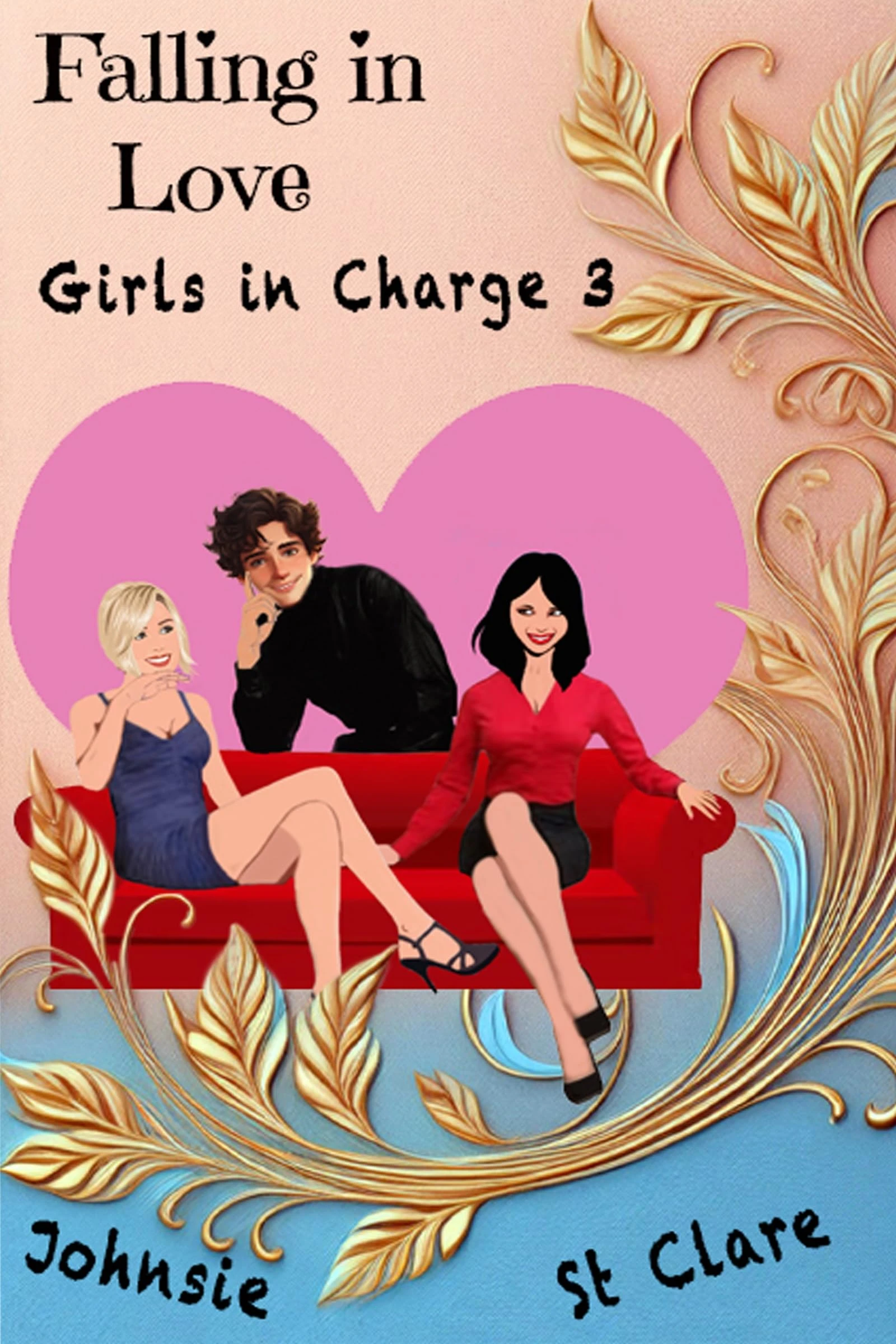 Falling in Love (Girls in Charge Book 3)