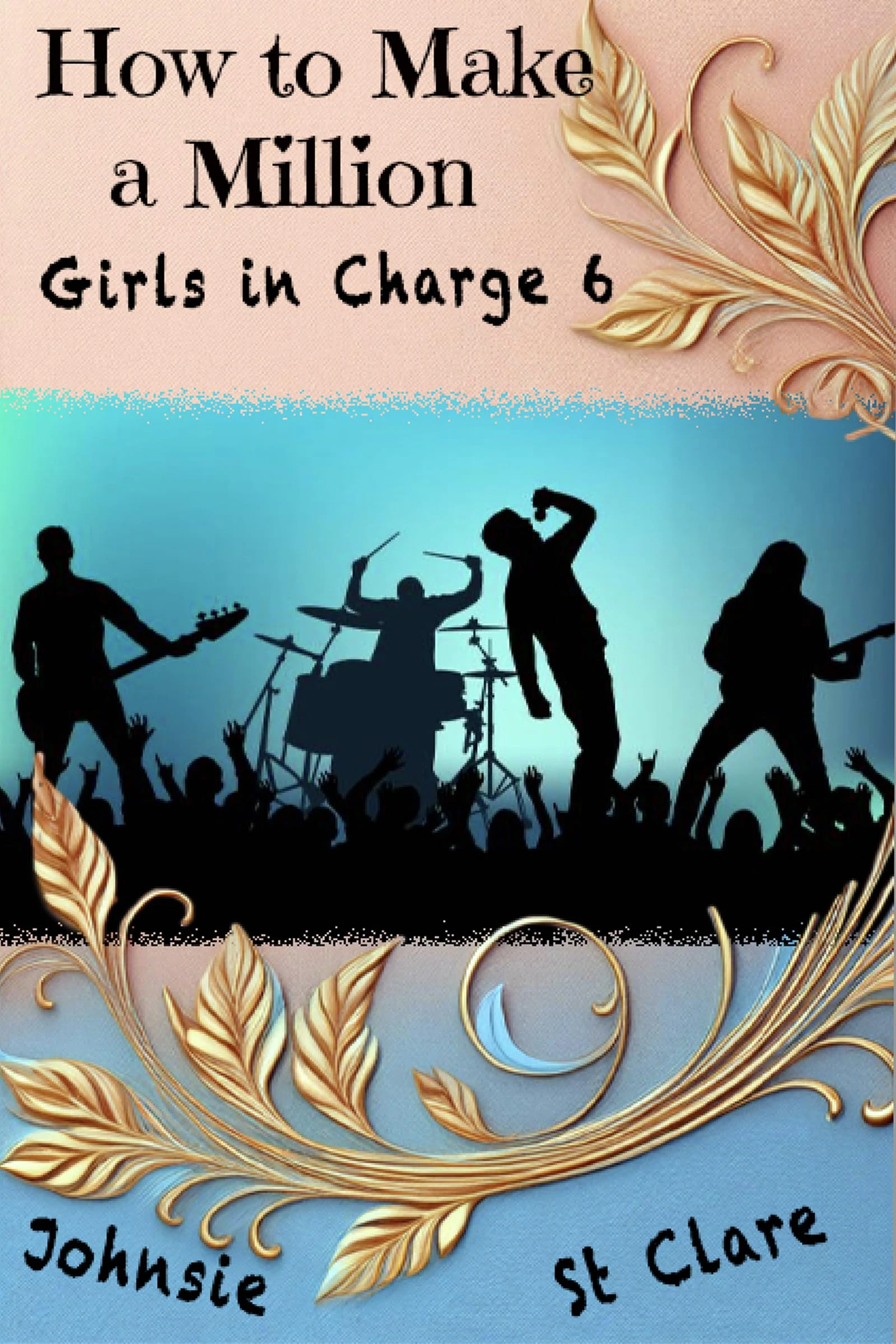 How to Make a Million (Girls in Charge Book 6)