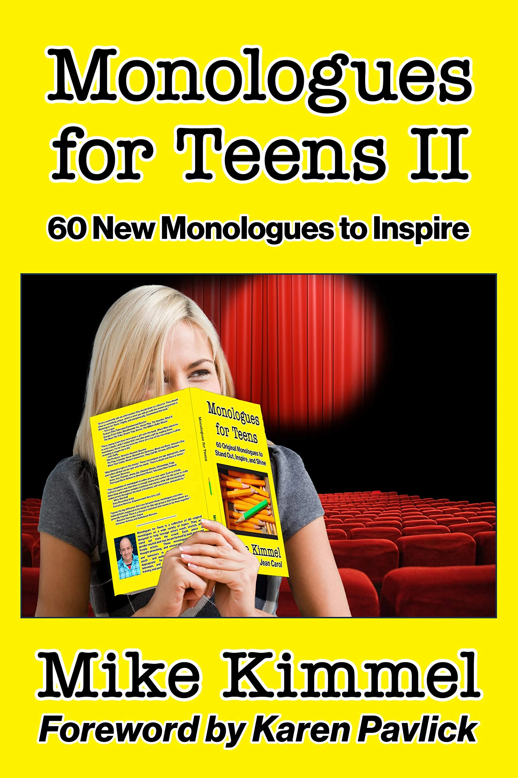 Monologues for Teens II: 60 New Monologues to Inspire (The Young Actor Series Book 6)