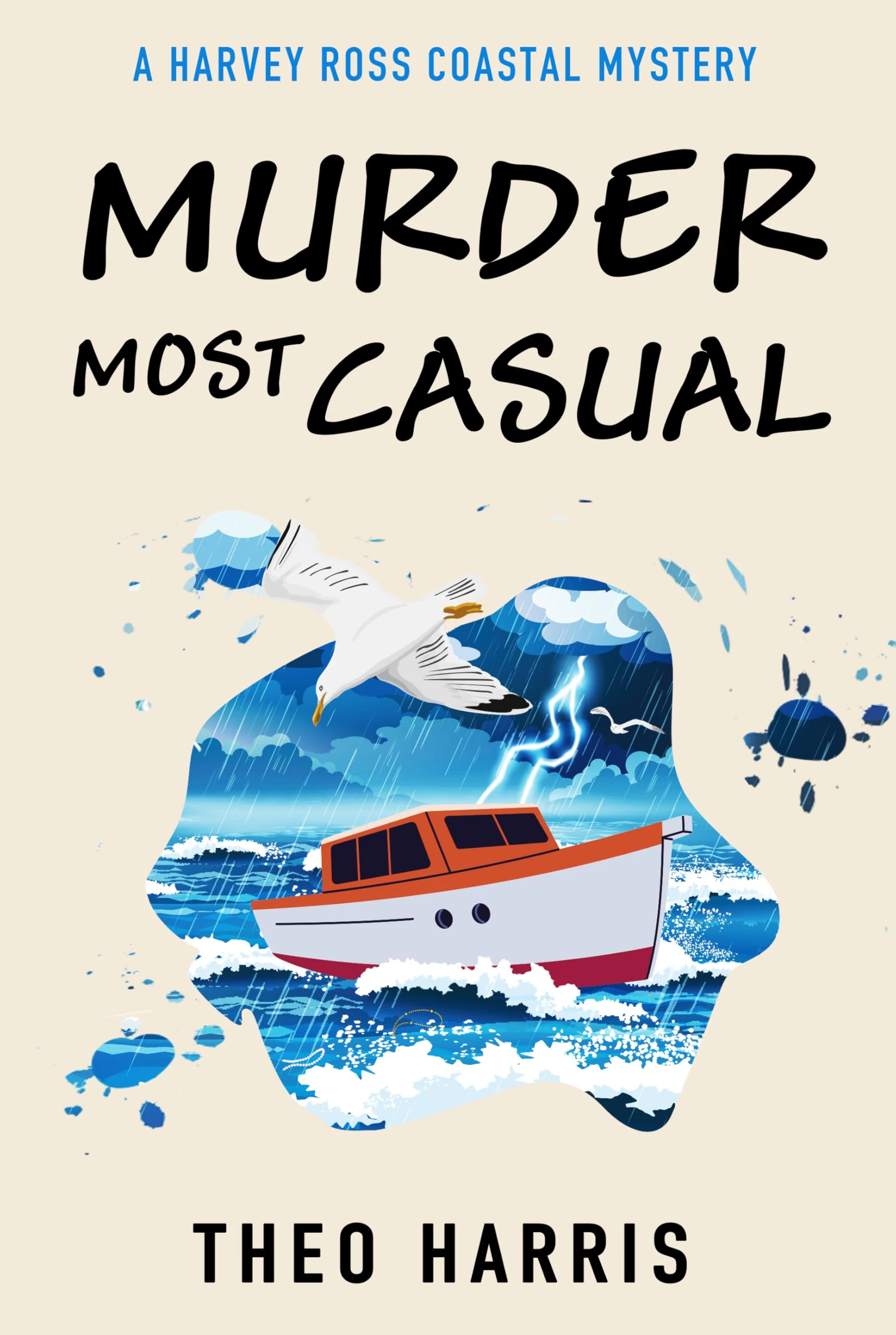 Murder Most Casual: A cosy crime murder mystery (A Harvey Ross Coastal Mystery, Book 2)