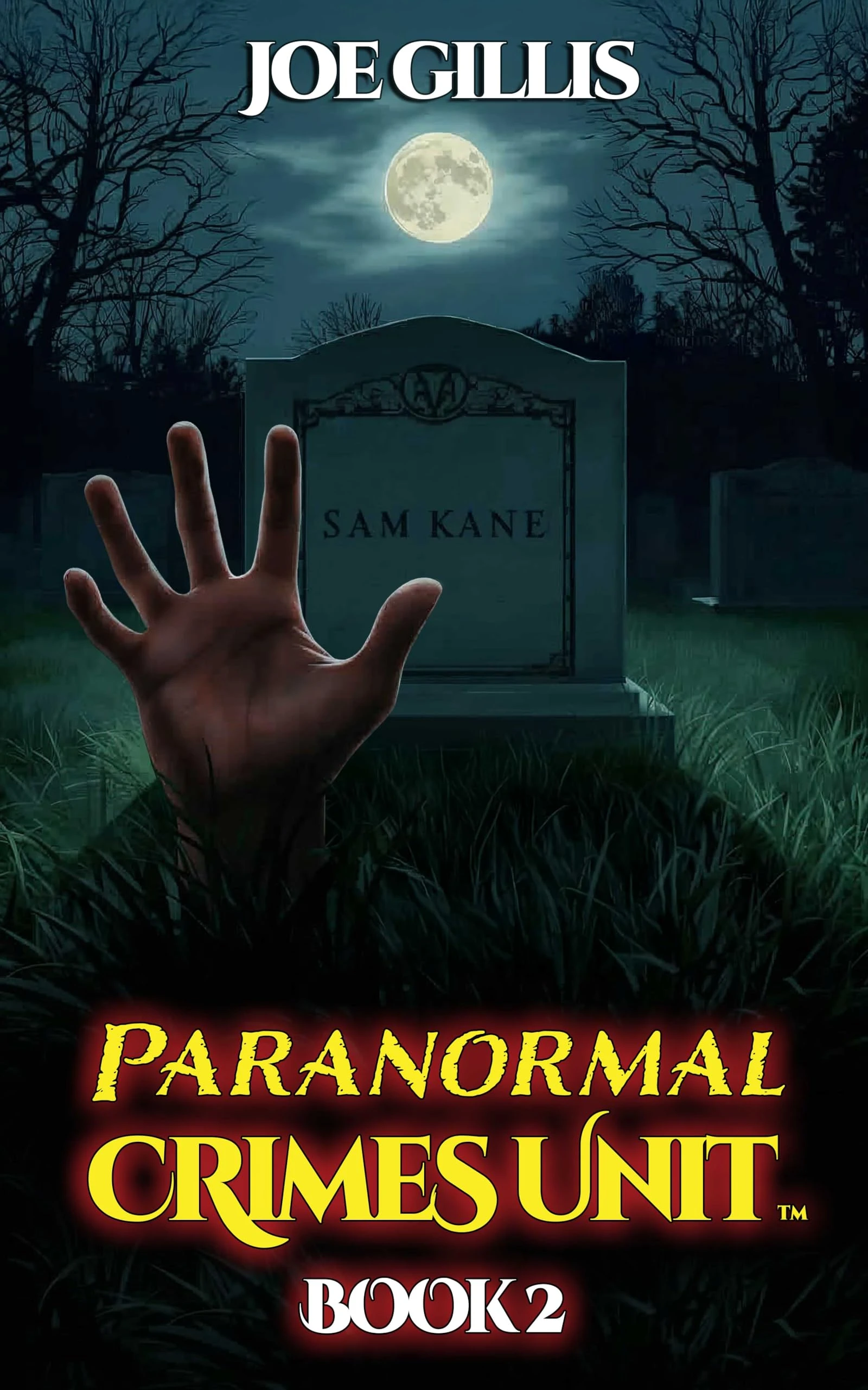 Sam Kane, Undead Detective (Paranormal Crimes Unit Book 2)