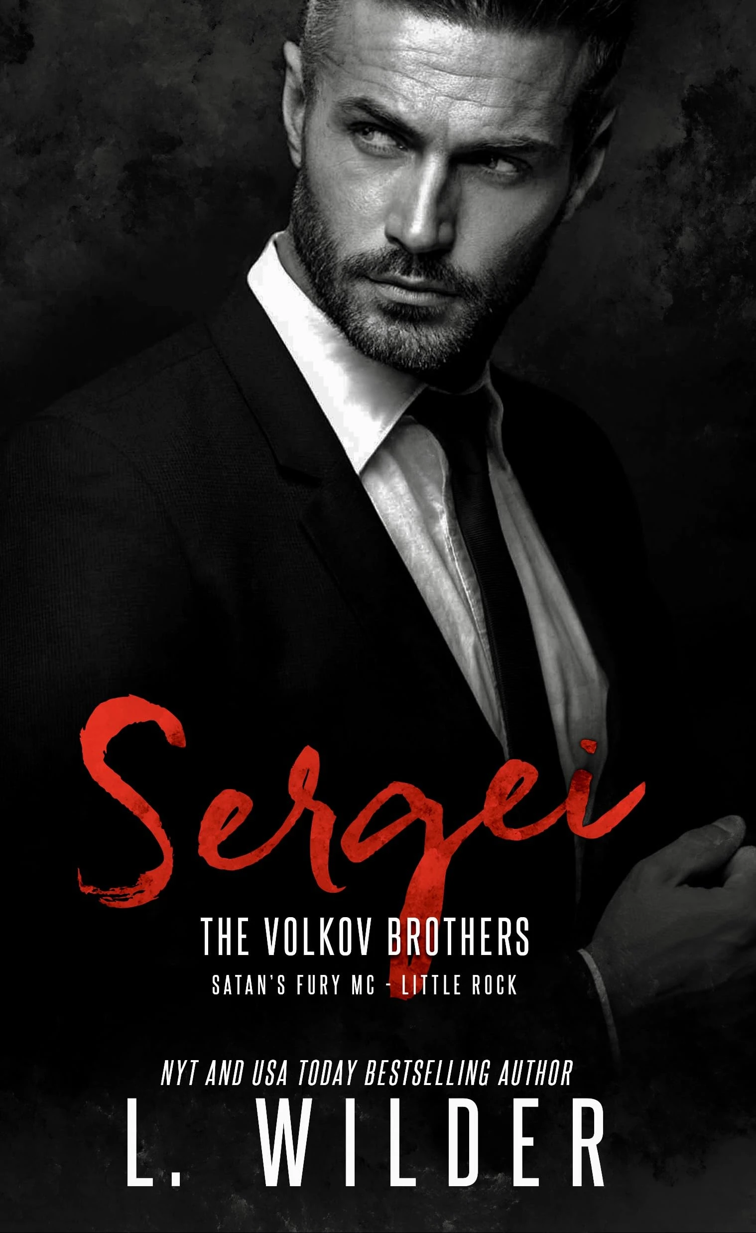 Sergei: The Volkov Brothers (Satan's Fury MC- Little Rock Book 7)