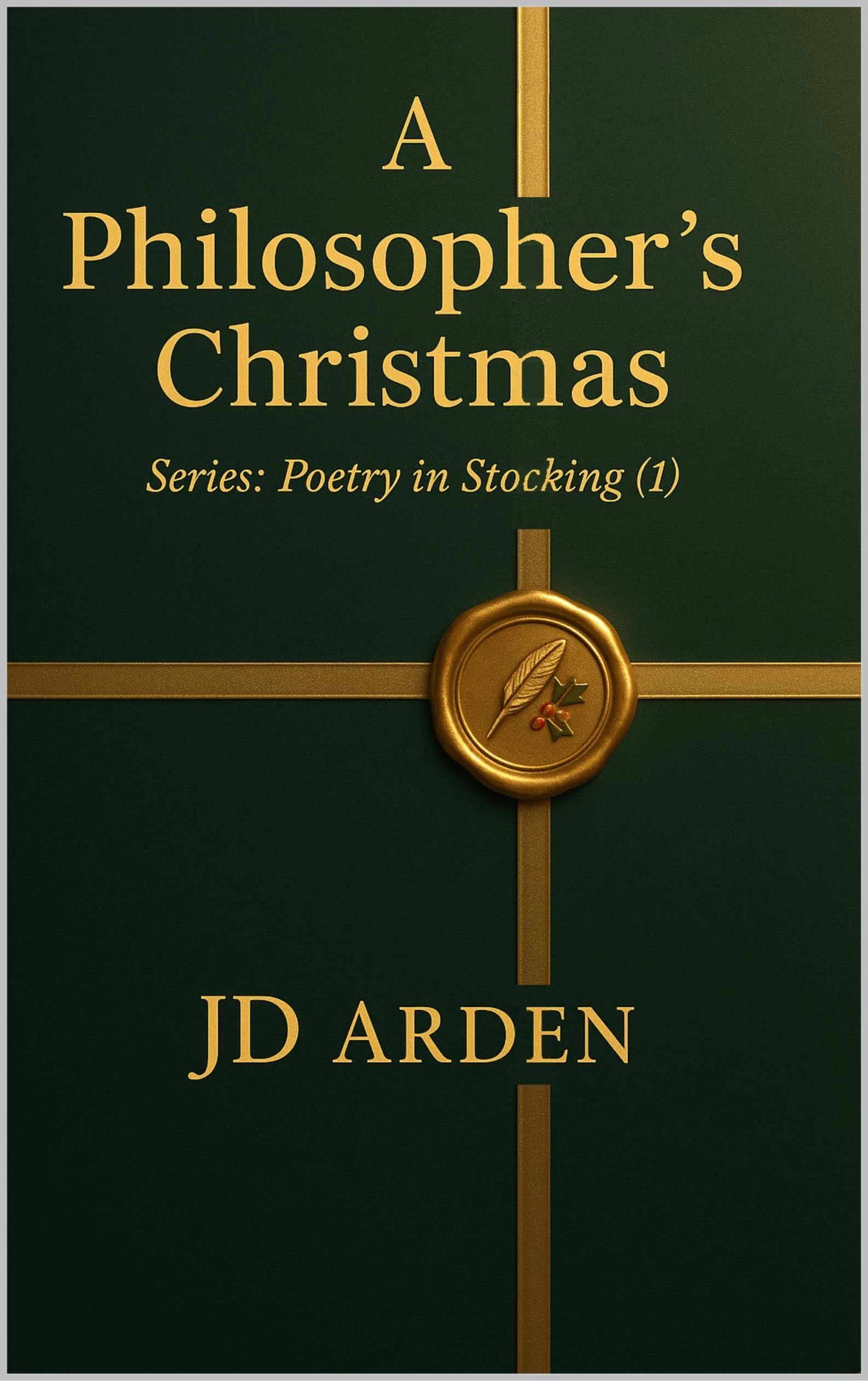 A Philosopher’s Christmas (Poetry in a Stocking Book 1)