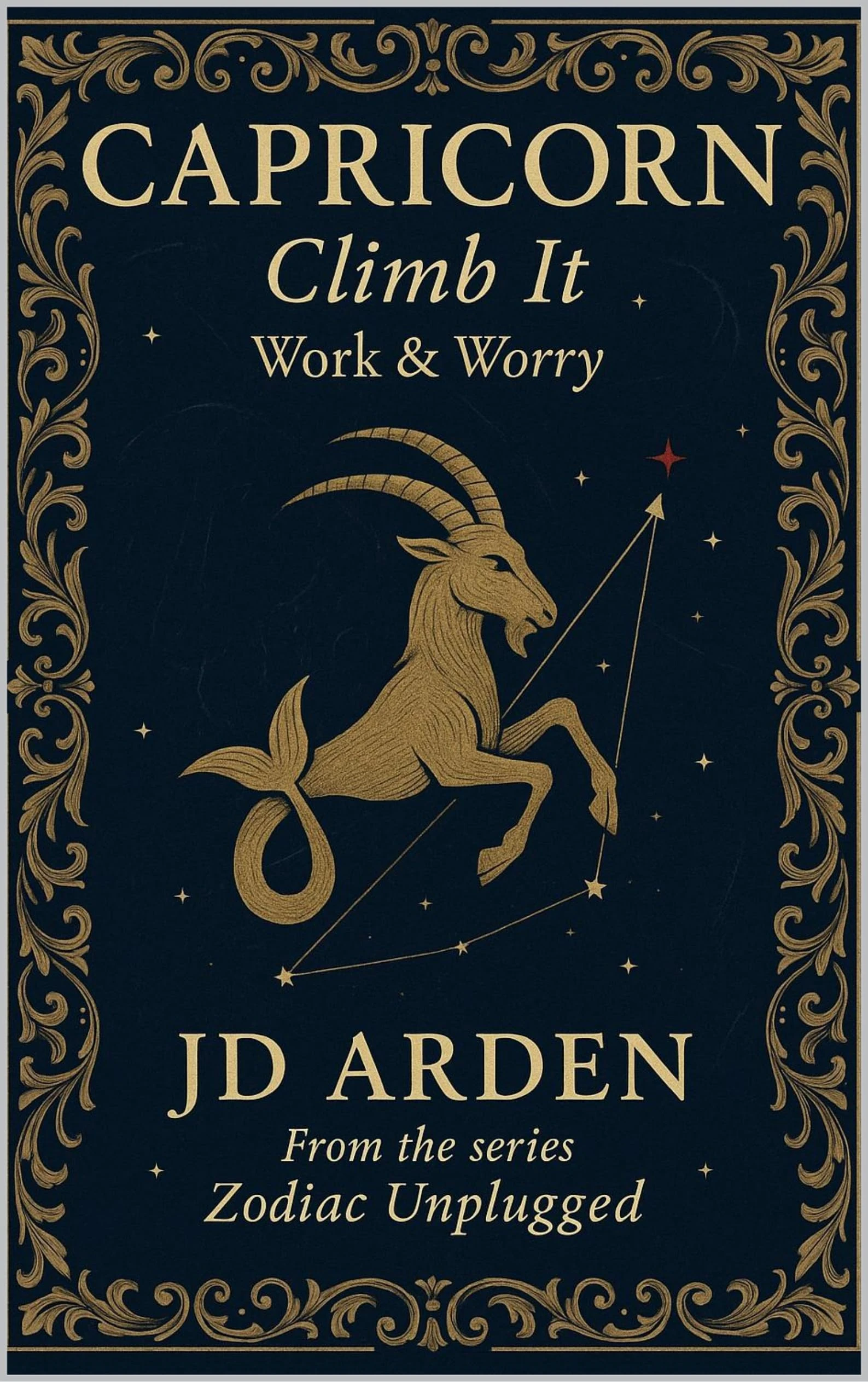 Capricorn: Climb it (Zodiac Unplugged Book 10)