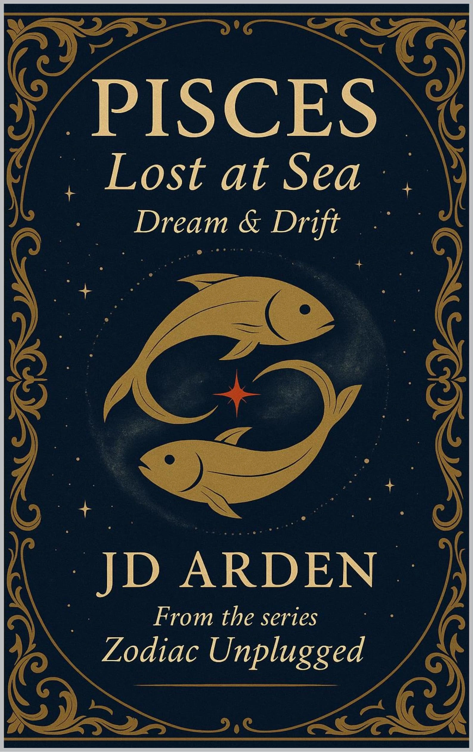 Pisces: lost at Sea (Zodiac Unplugged Book 12)