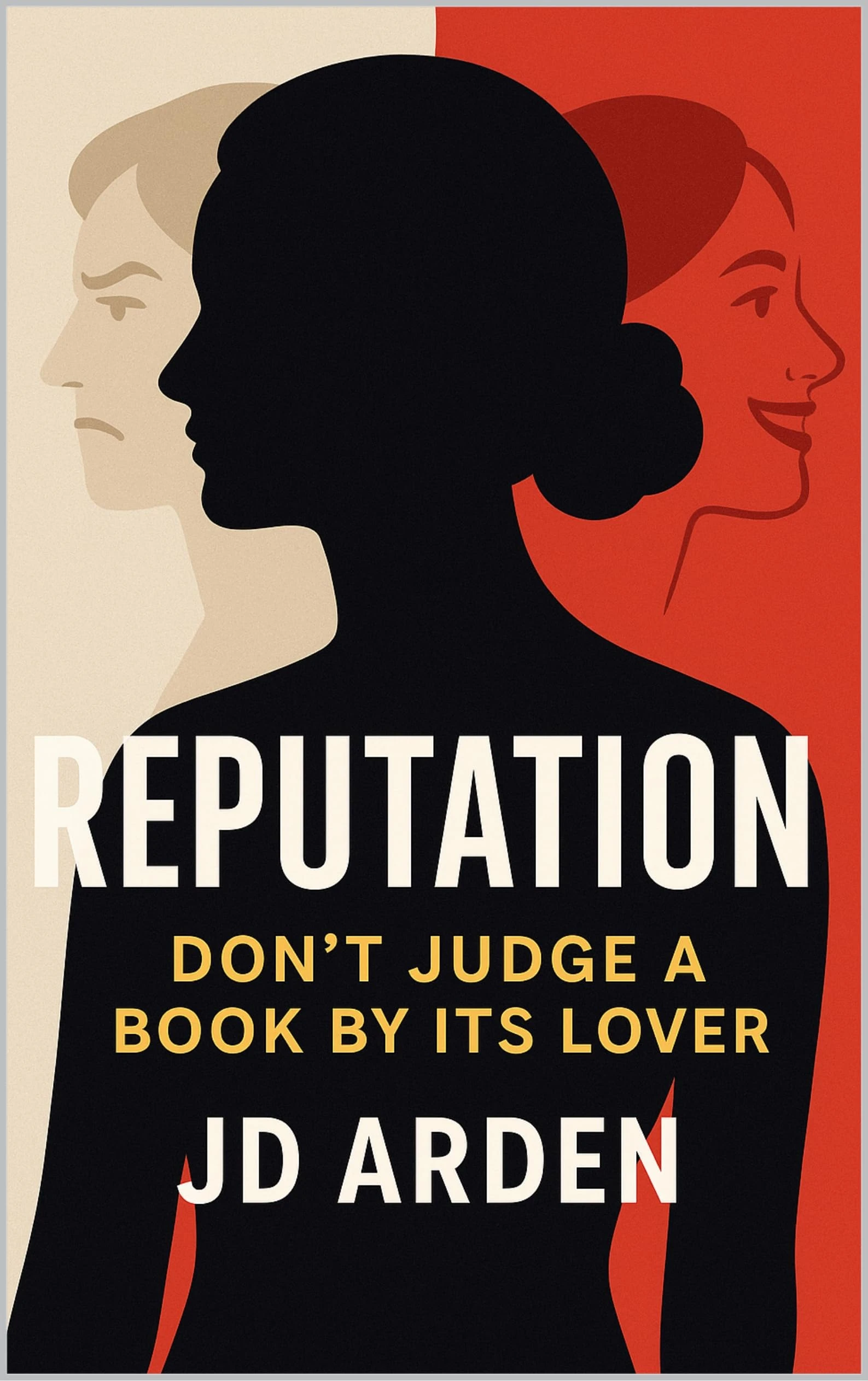 Reputation: Don’t Judge a Book by Its Lover (Society & Human Nature)