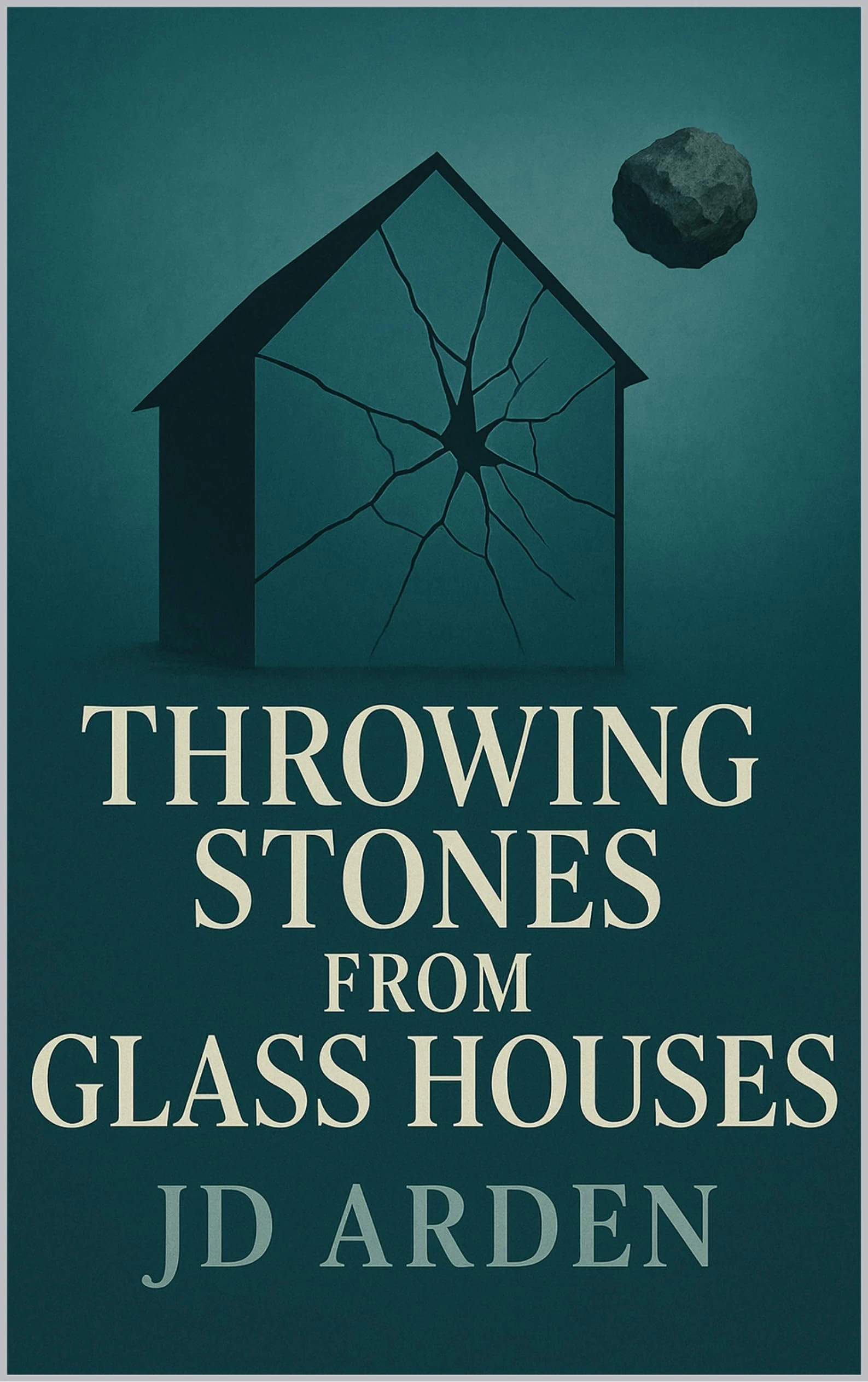 Throwing Stones from Glass Houses (Society & Human Nature)