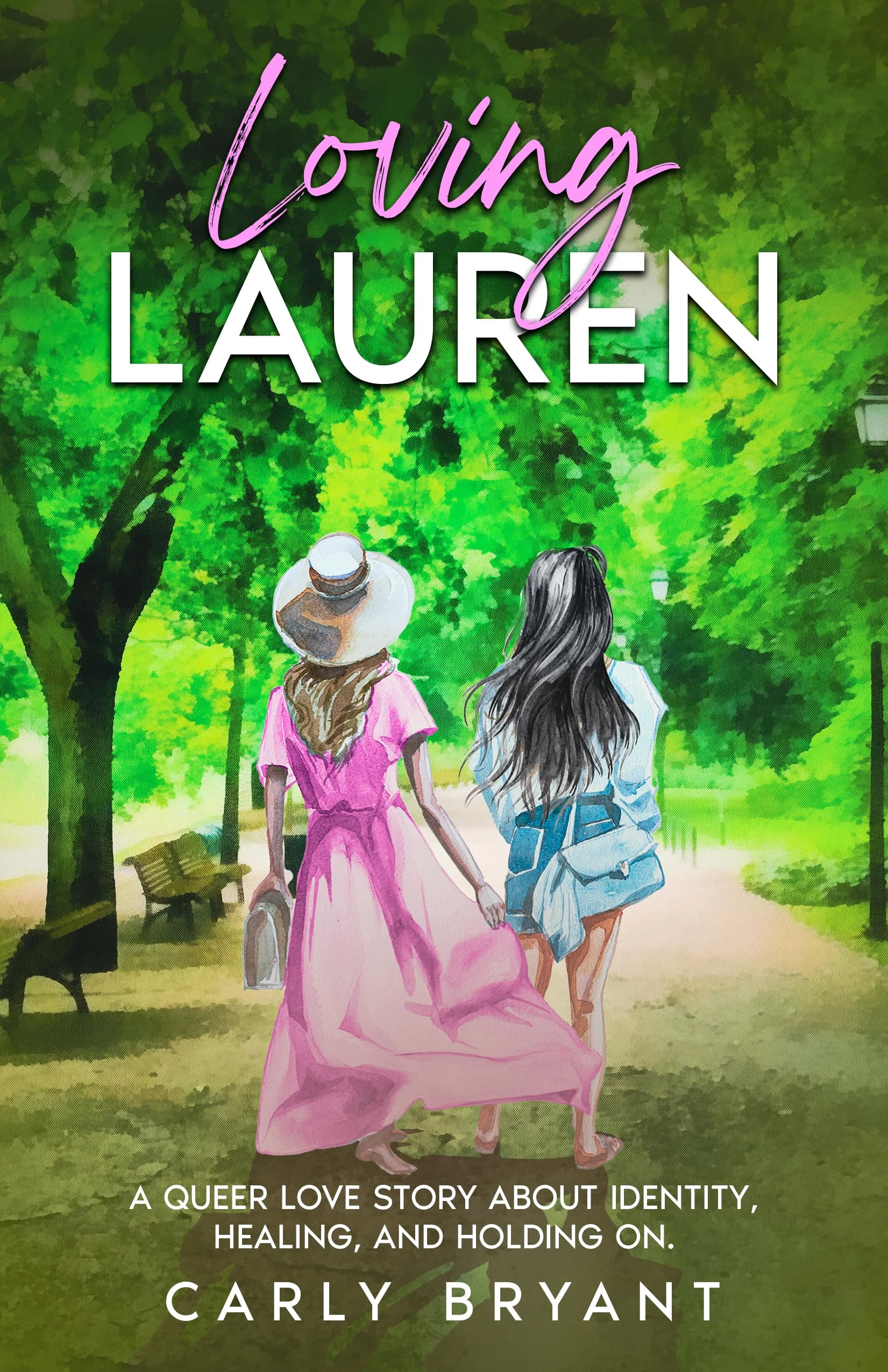 Loving Lauren: A queer love story about identity, healing, and holding on (The Chaos Coven Book 1)