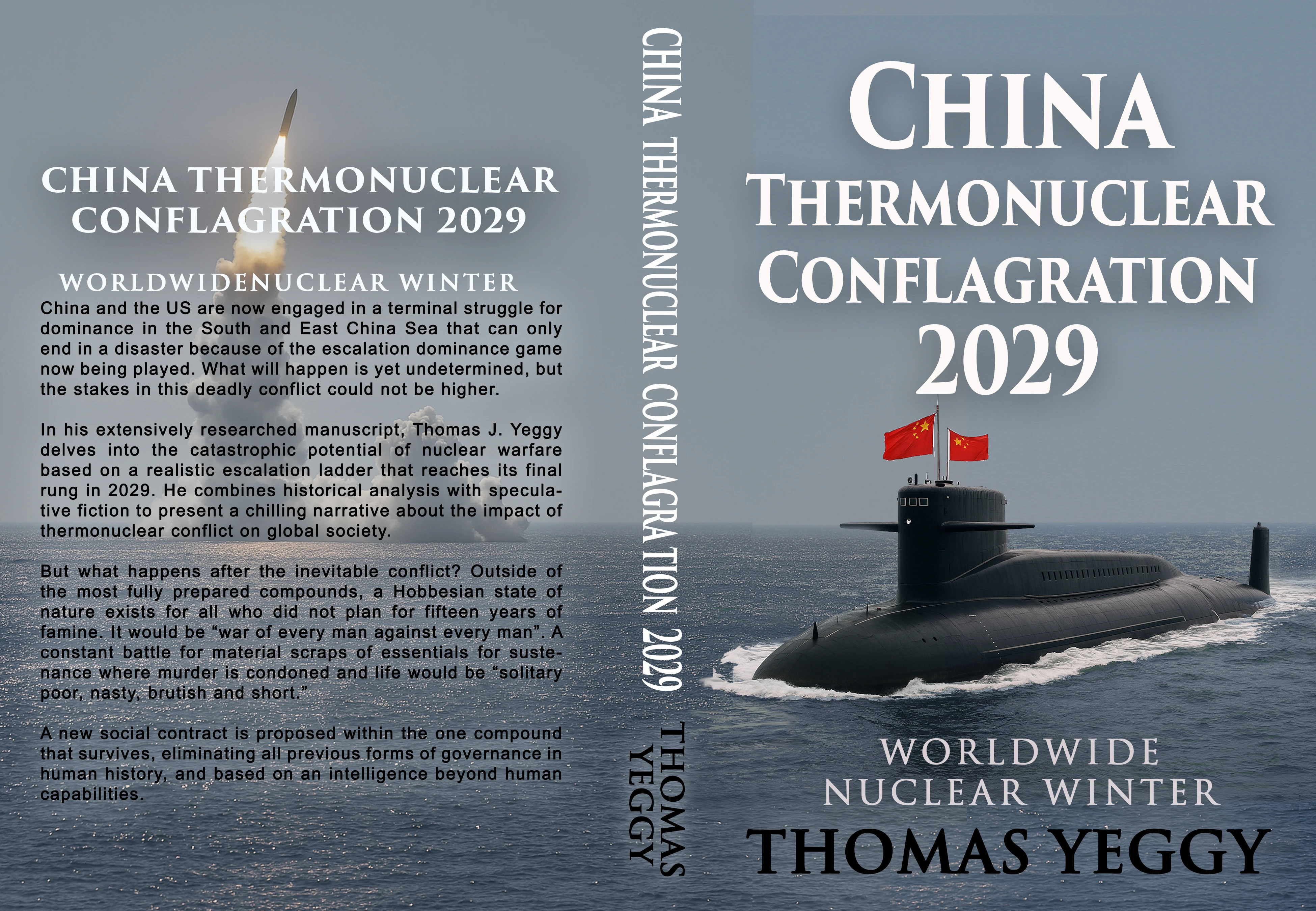 China Thermonuclear Conflagration 2029: Worldwide Nuclear Winter