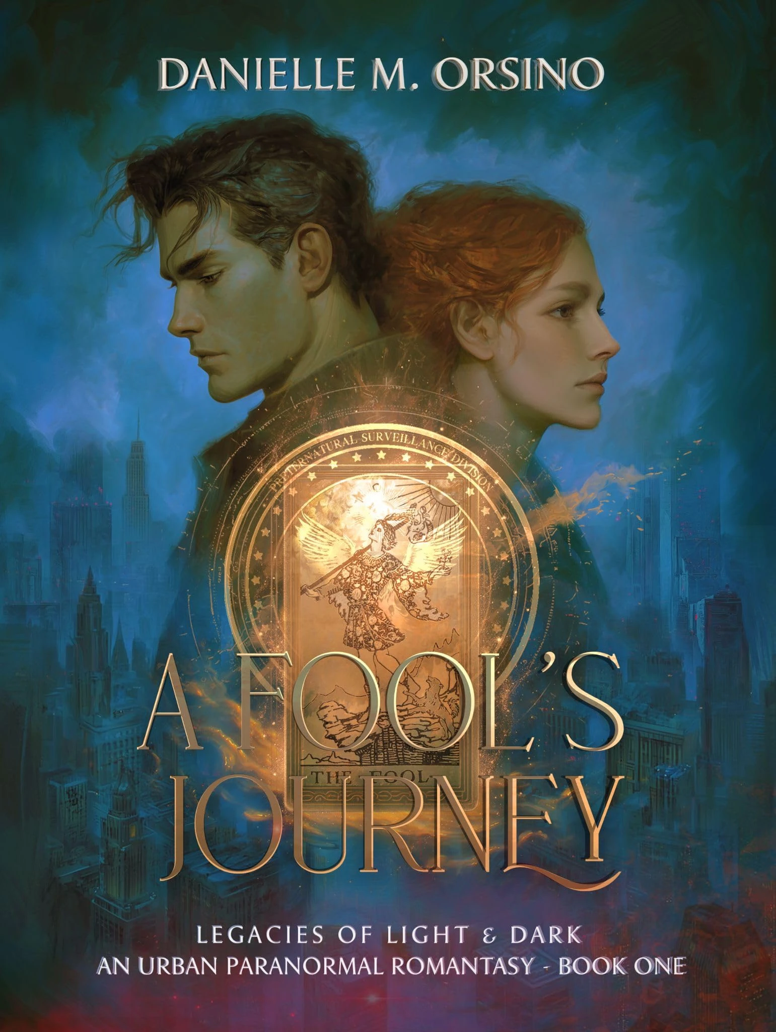 A Fool's Journey (Legacies of Light & Dark An Urban Paranormal Romantasy Book 1)