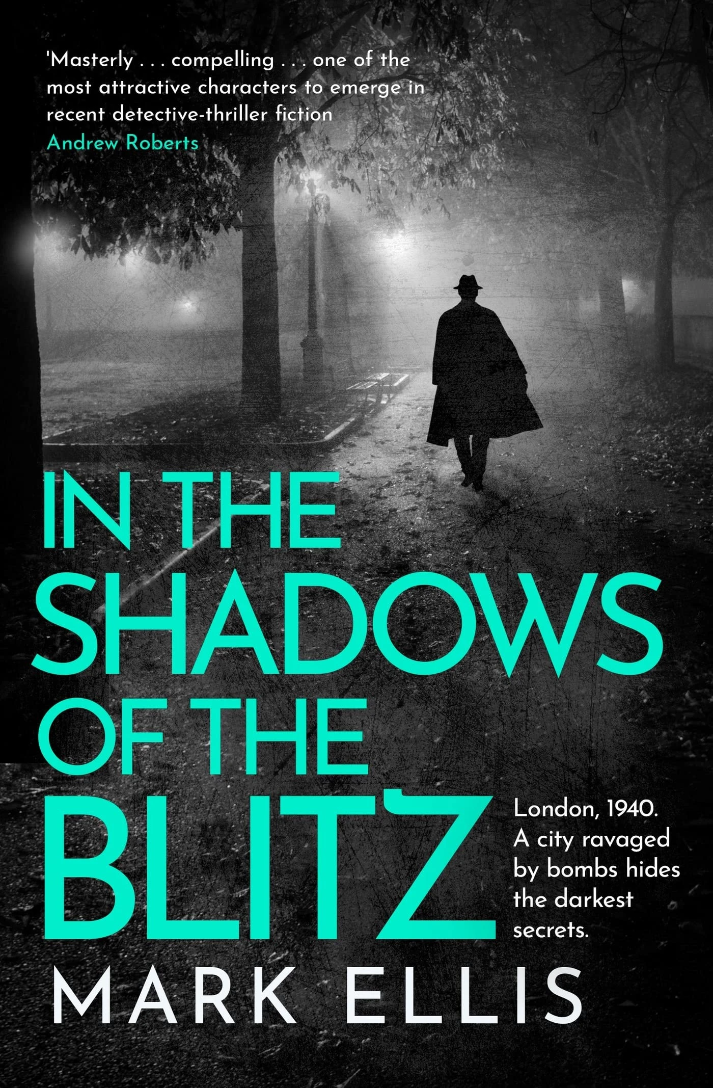 In the Shadows of the Blitz: An atmospheric World War 2 thriller (The DCI Frank Merlin Series)