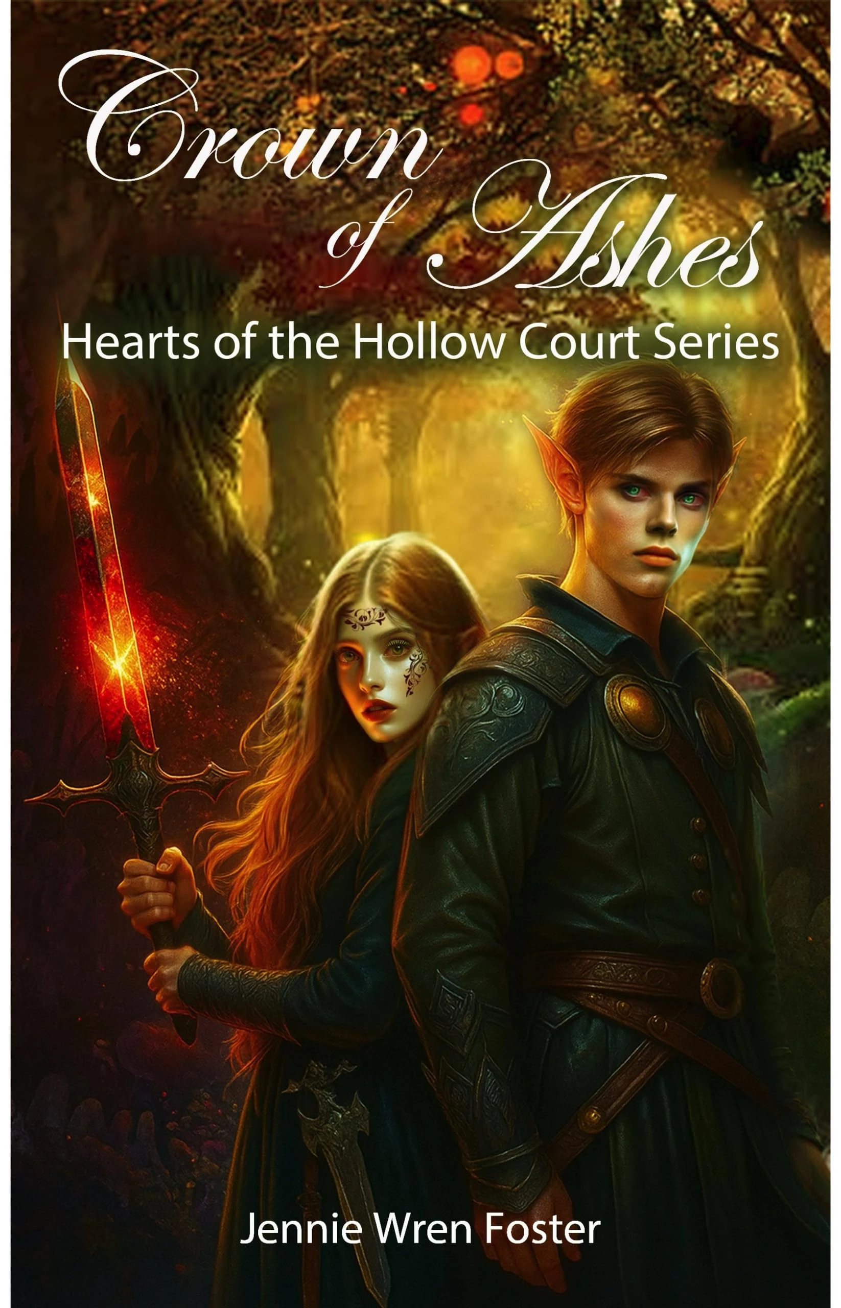 Crown of Ashes: A witch with forbidden power. A fae warrior torn by duty. A bond that could unite—or destroy—an entire realm. (Hearts of the Hollow Court Book 2)