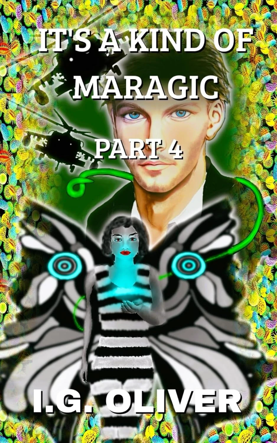 IT'S A KIND OF MARAGIC: Part 4