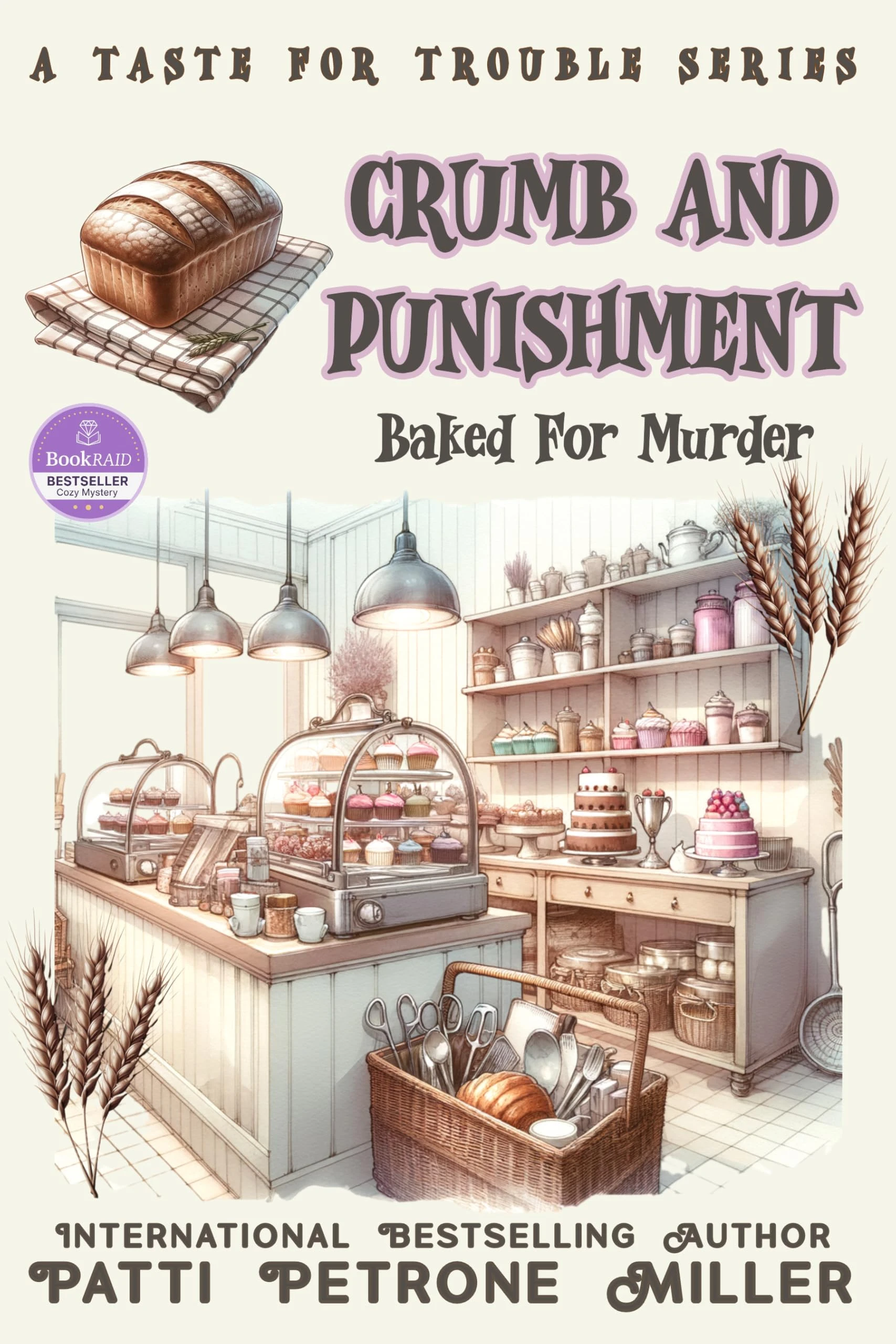 CRUMB AND PUNISHMENT: A TASTE FOR TROUBLE SERIES