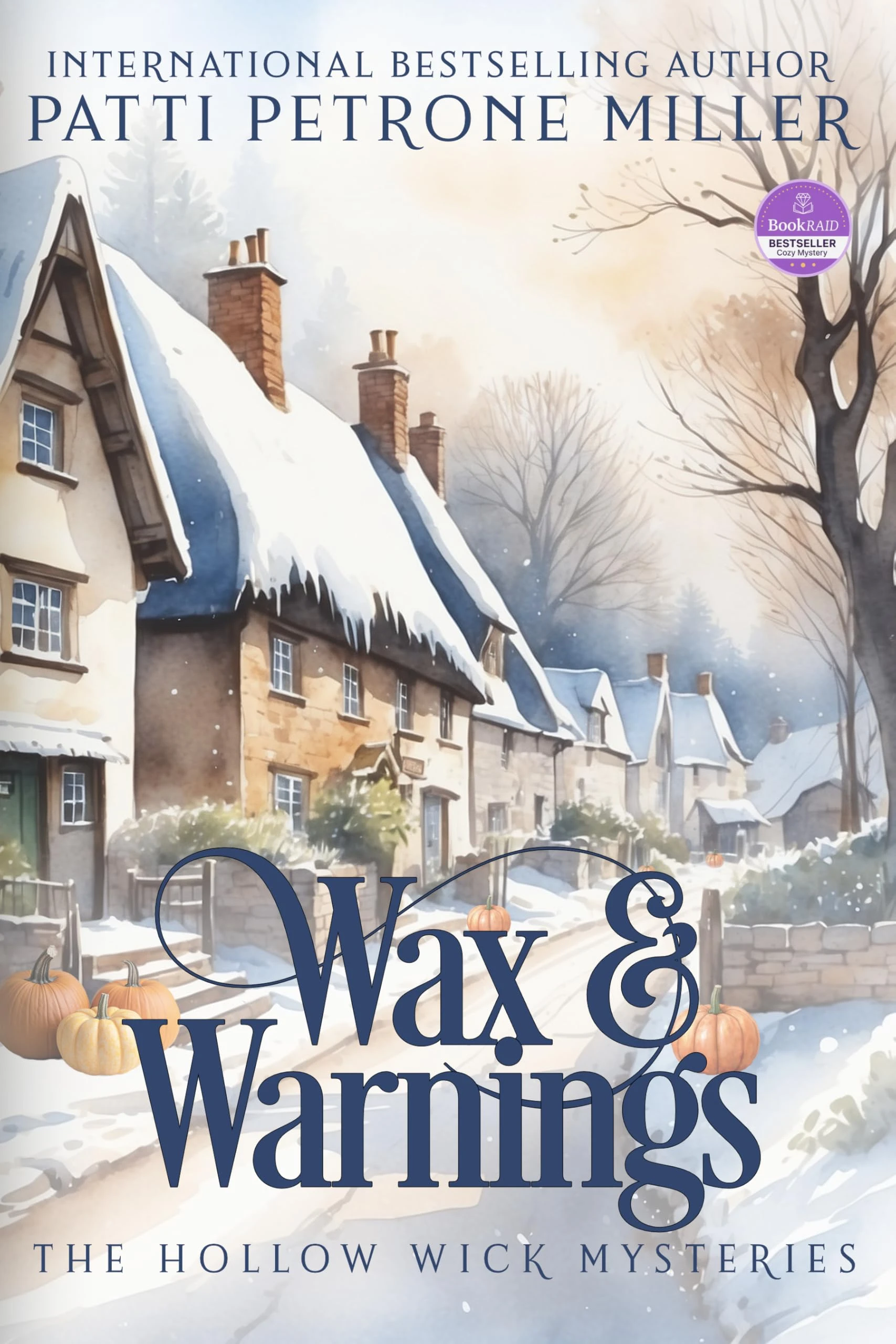 WAX & WARNINGS: A Cozy Fantasy Mystery (Hollow Wick Mysteries Book 2 (THE HOLLOW WICK MYSTERIES)