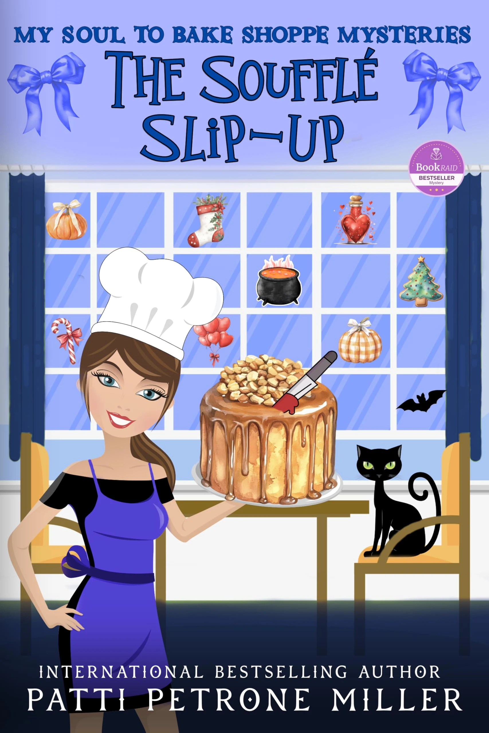 The Soufflé Slip-Up: My Soul To Bake Mystery Book 1