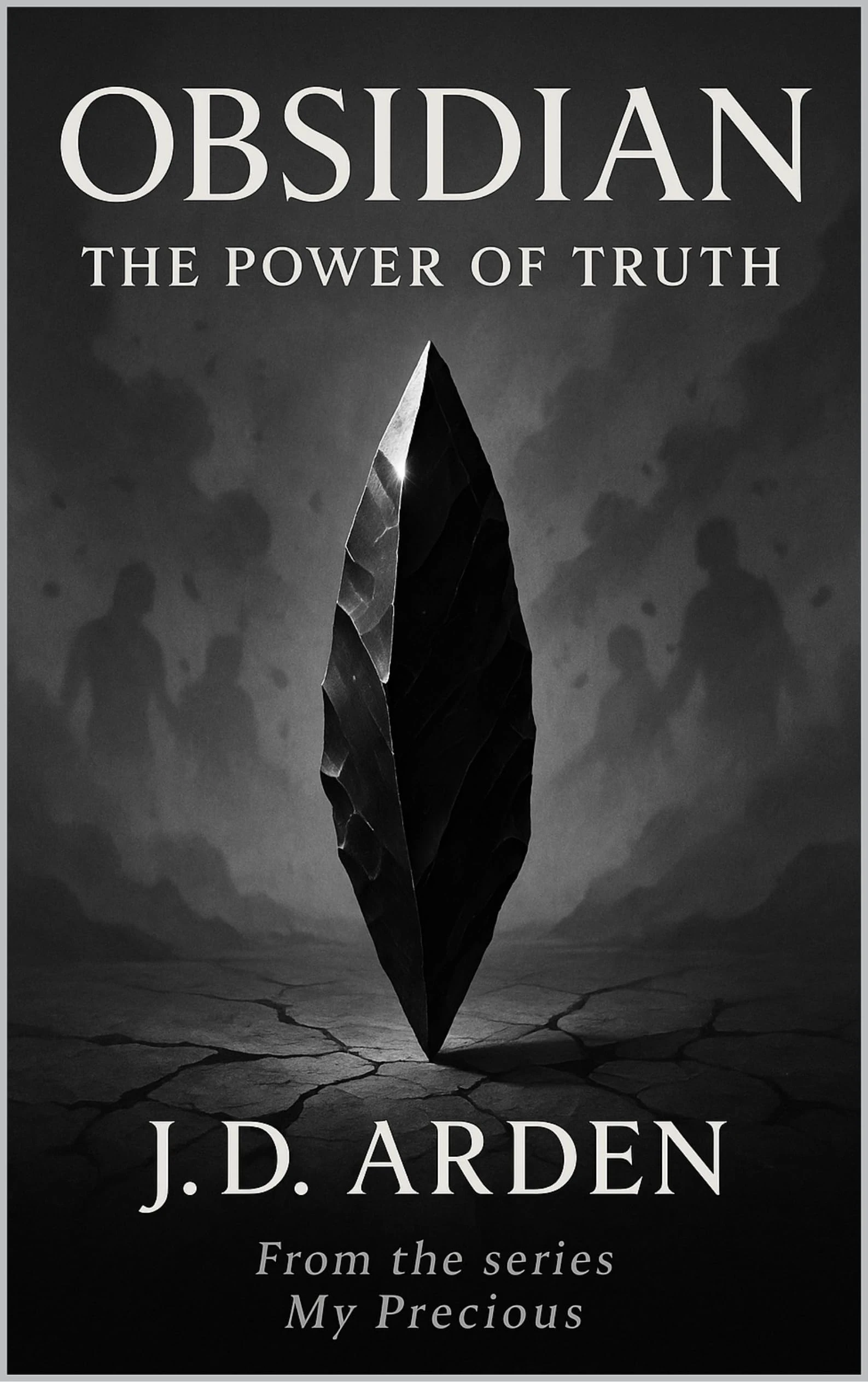 Obsidian: The Power of Truth (My Precious)