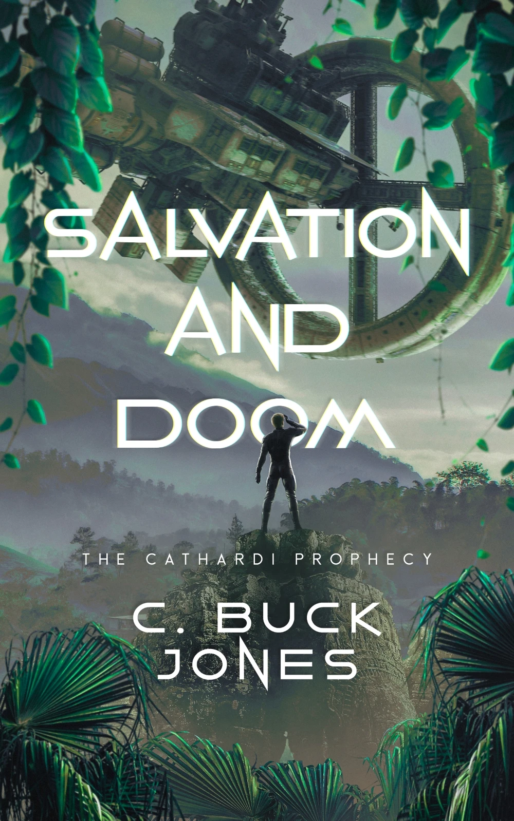Salvation and Doom: The Cathardi Prophecy