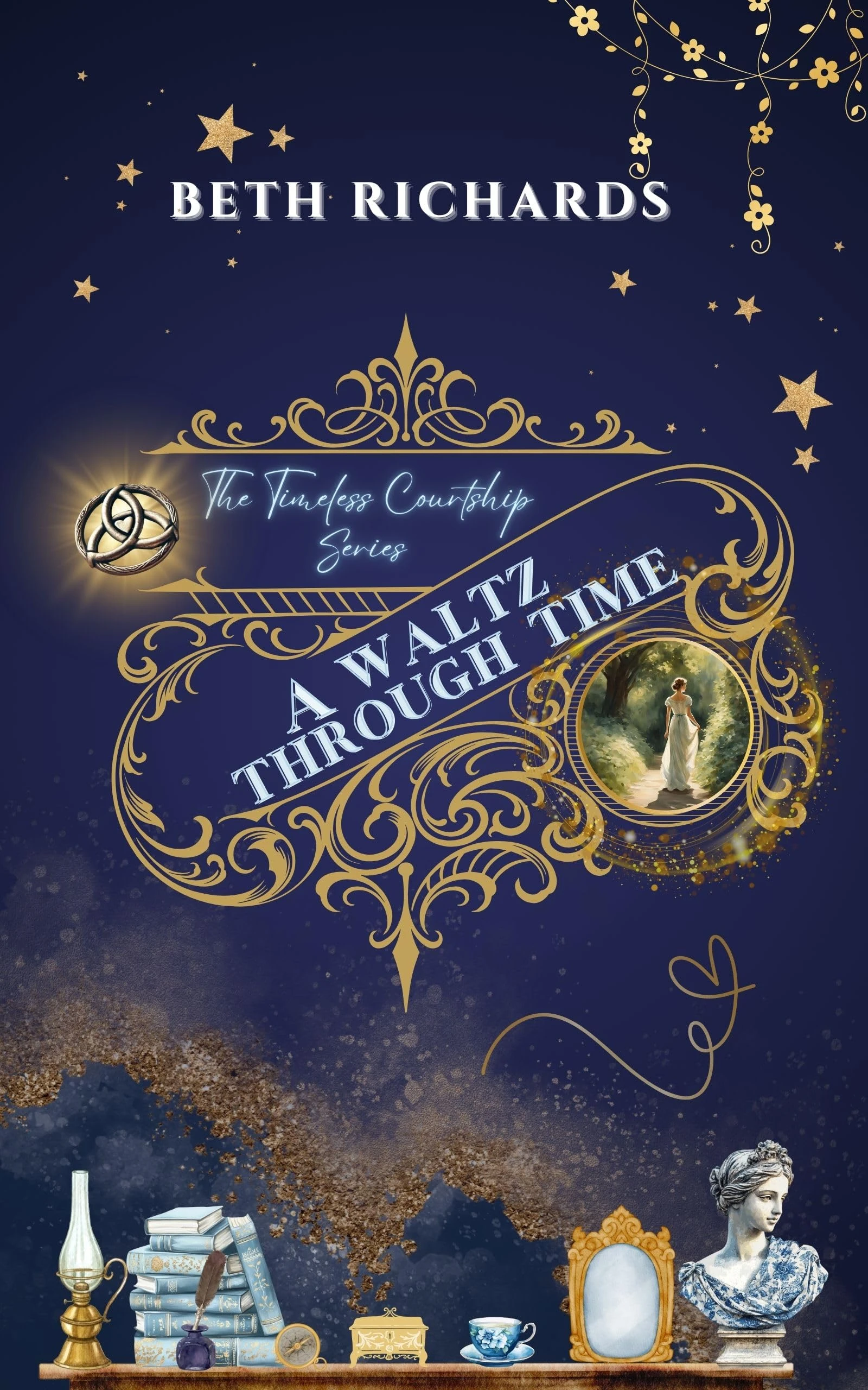 A Waltz Through Time: The Timeless Courtship Series