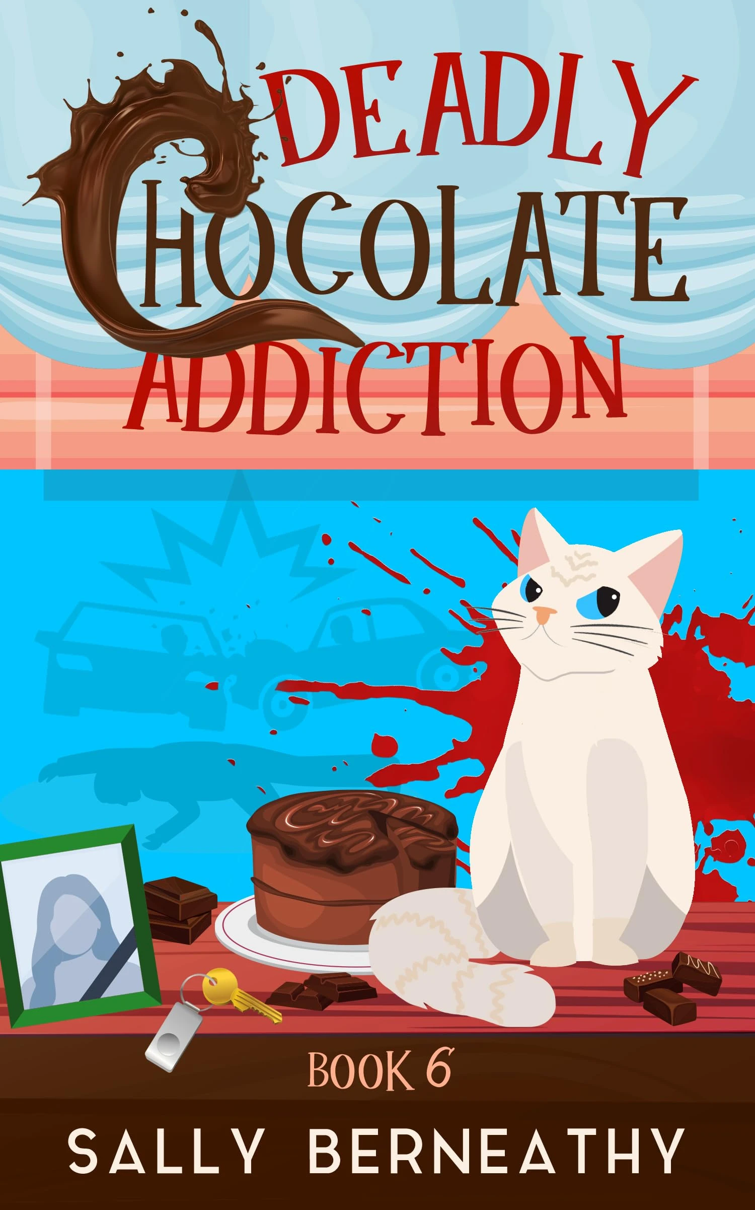 Deadly Chocolate Addiction (Death by Chocolate Book 6)