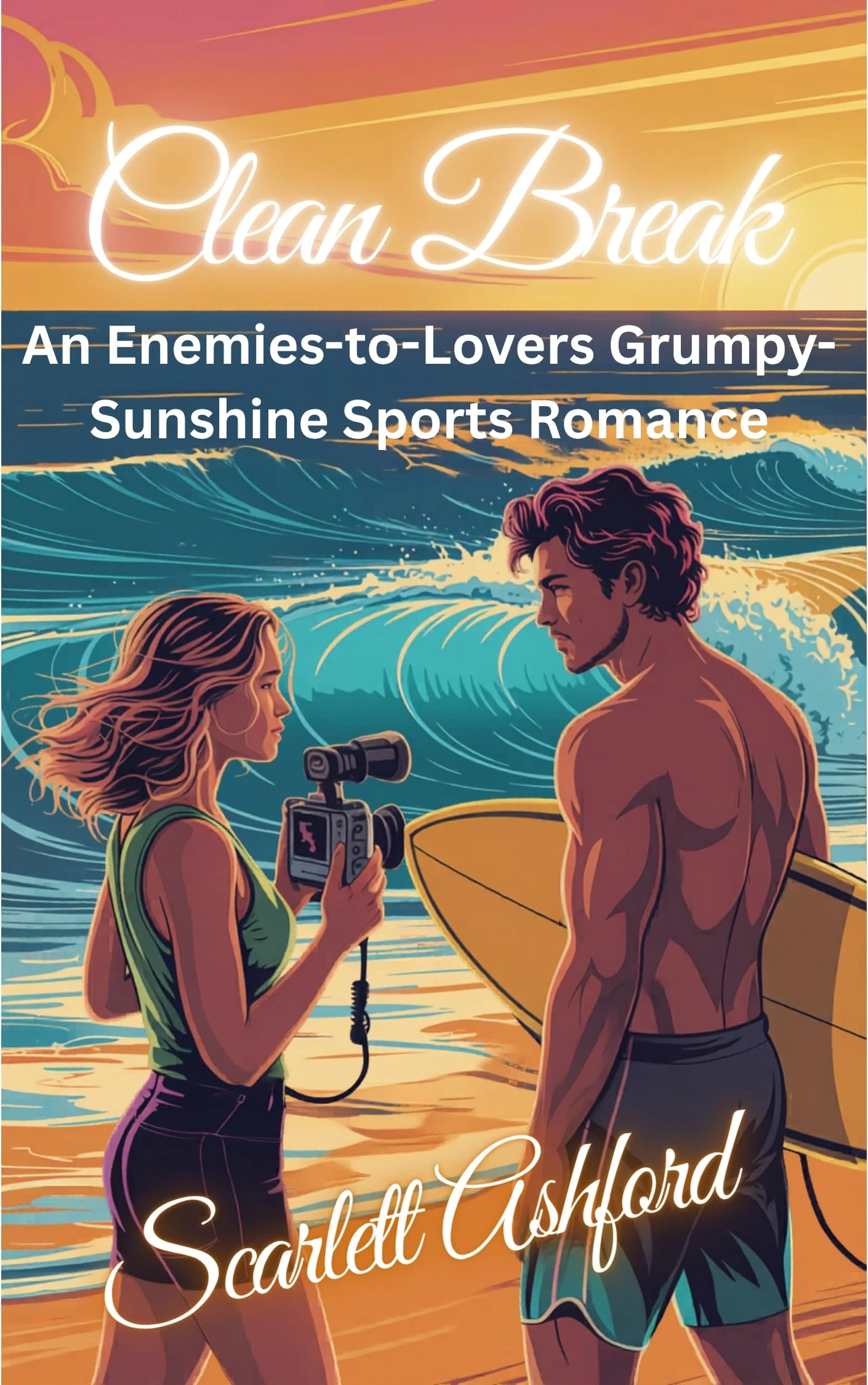 Clean Break : An Enemies-to-Lovers Grumpy-Sunshine Sports Romance