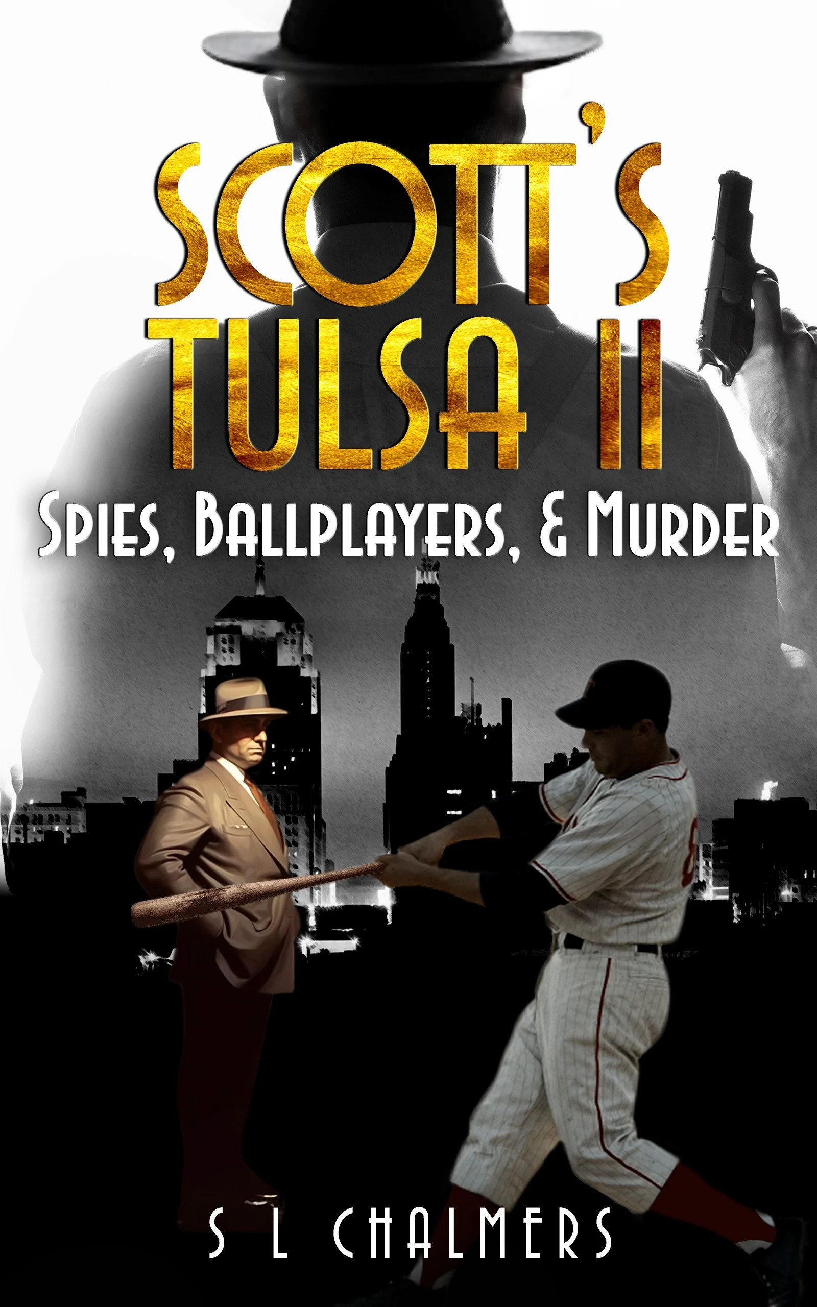 SCOTT'S TULSA II - Spies, Ballplayers, & Murder