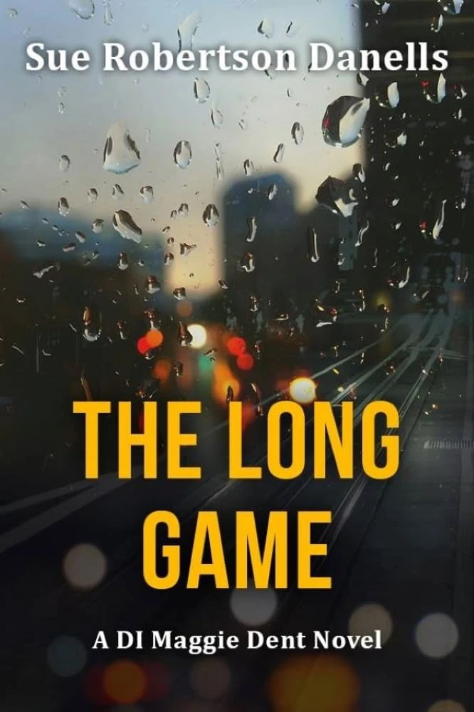 The Long Game (DI Maggie Dent Novels Book 1)