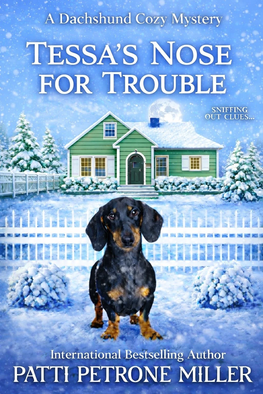 TESSA'S NOSE FOR TROUBLE: A DACHSHUND COZY MYSTERY SNIFFING OUT CLUES