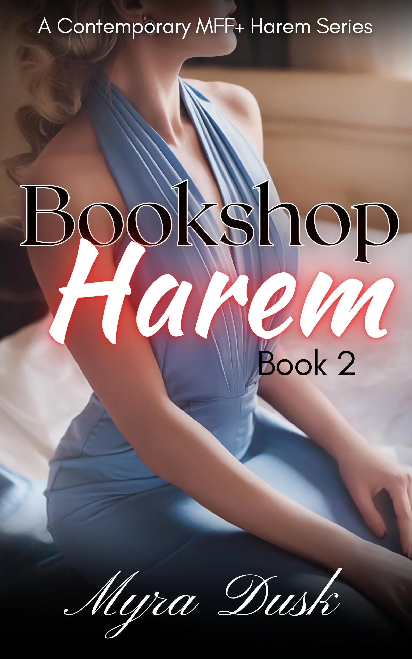 Bookshop Harem: A Contemporary MFF+ Harem Series: Book 2 (Bookshop Harem (complete))