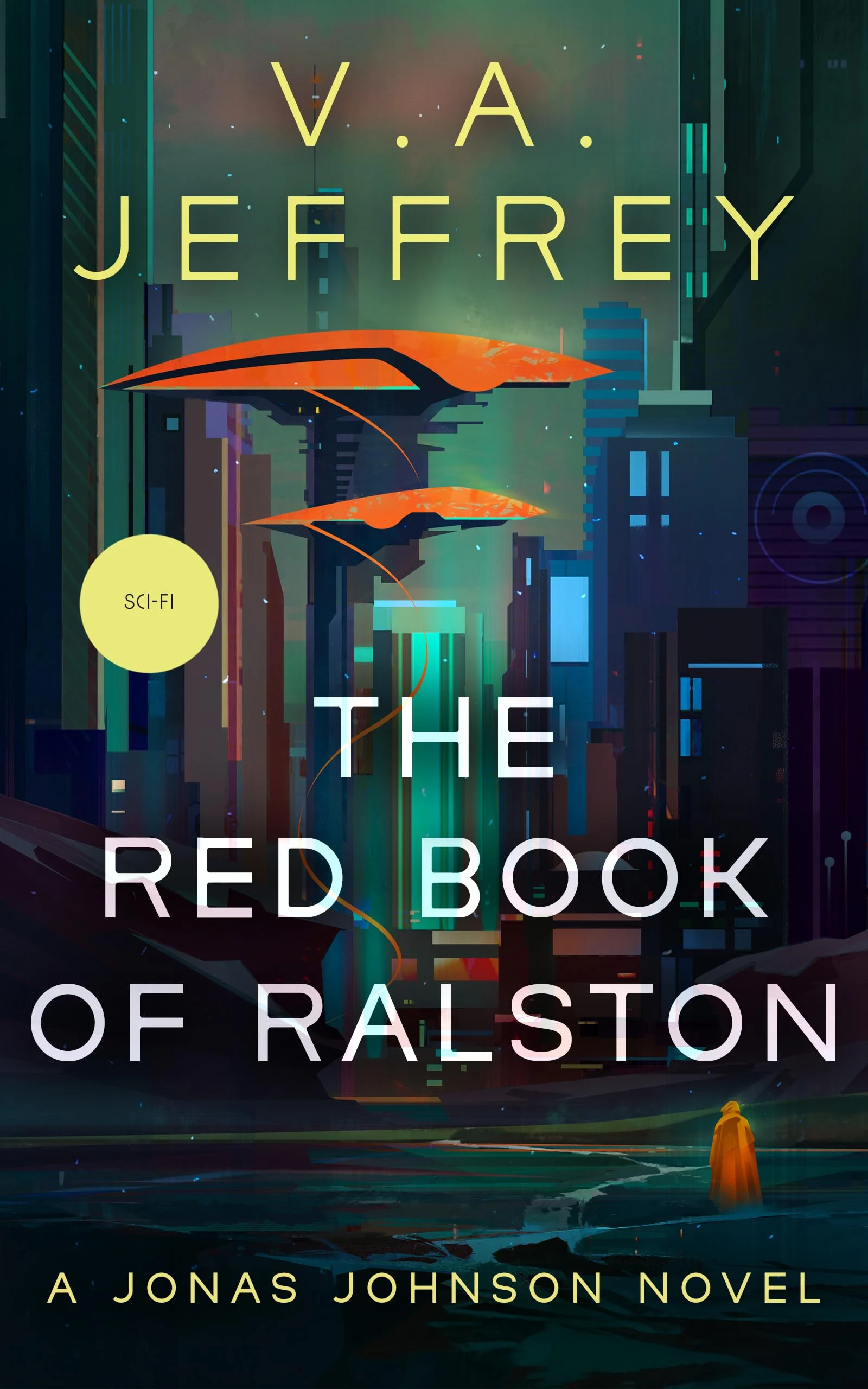 The Red Book Of Ralston: A SciFi Detective Novel (Jonas Johnson 2)