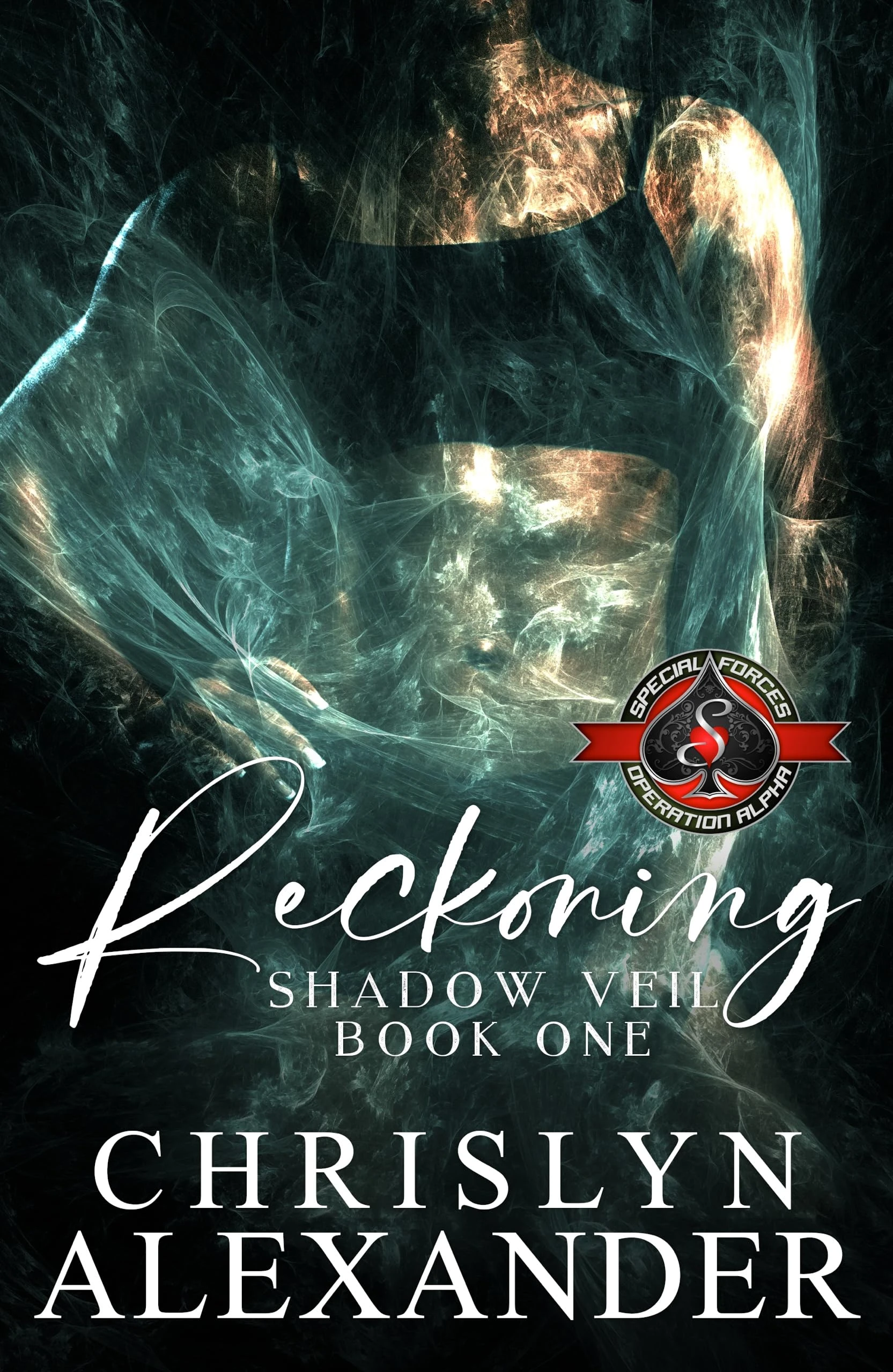 Reckoning (Special Forces: Operation Alpha) (Shadow Veil Book 1)
