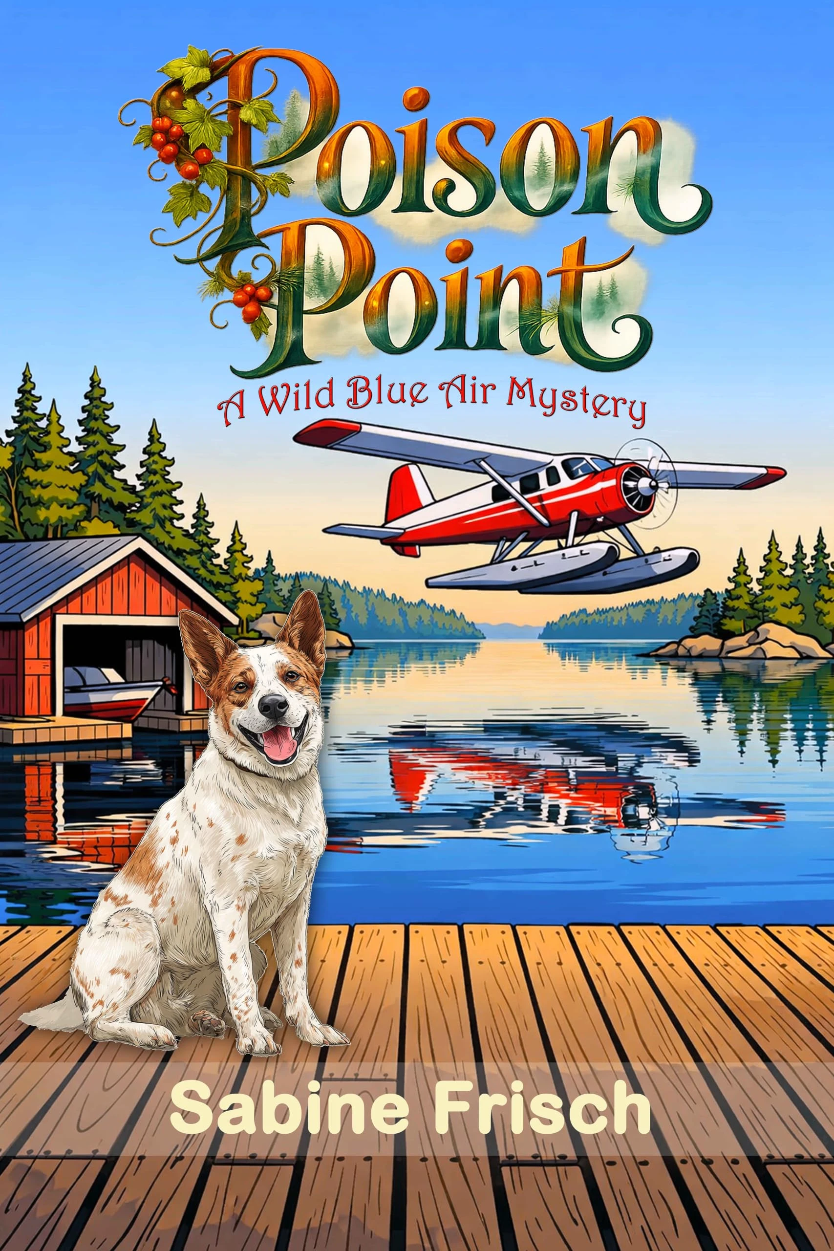 Poison Point: A Wild Blue Air Mystery (Wild Blue Air Mysteries Book 1)