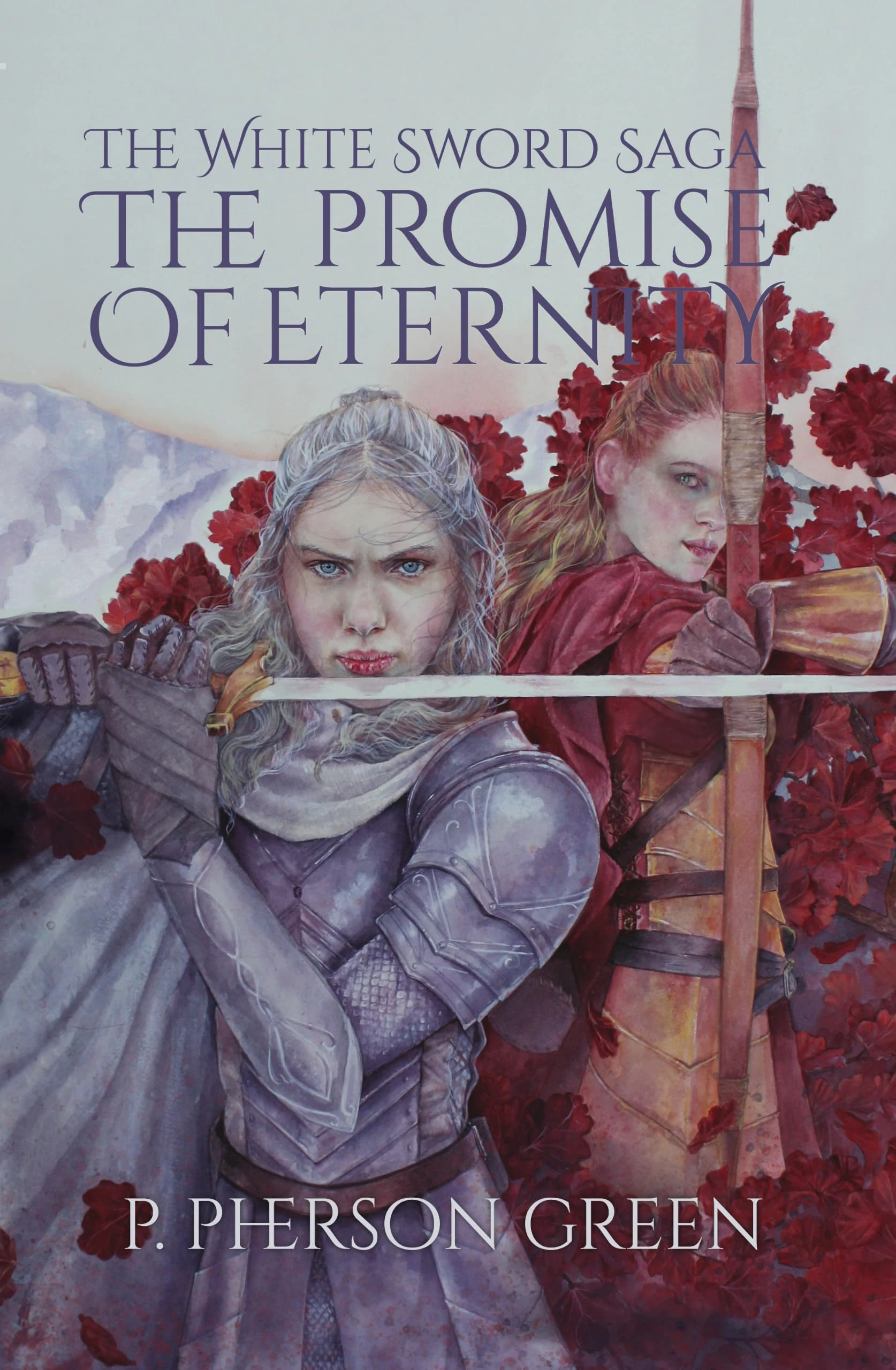 The Promise of Eternity (The White Sword Saga Book 2)