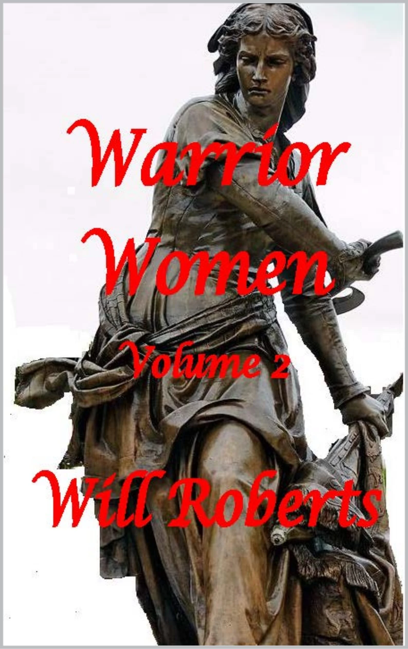 Warrior Woman Volume 2