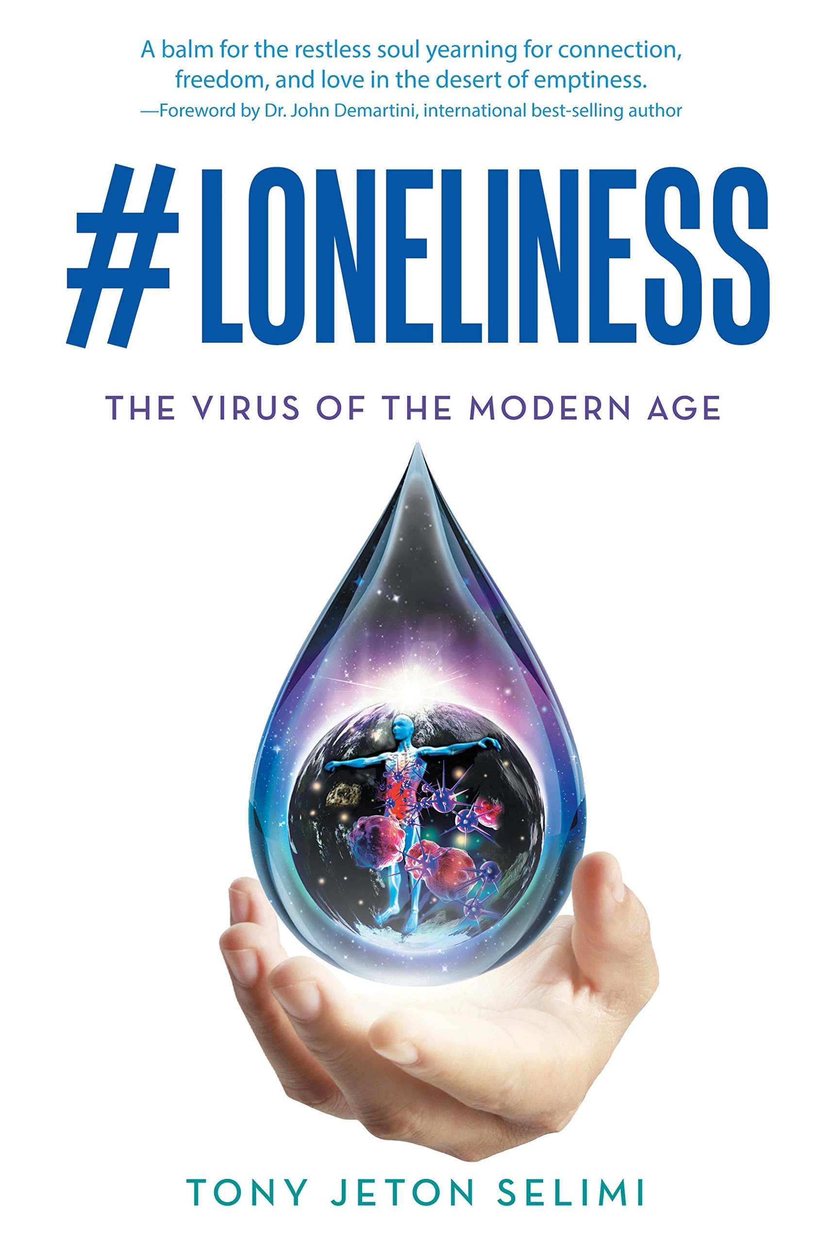 #Loneliness: The Virus of The Modern Age