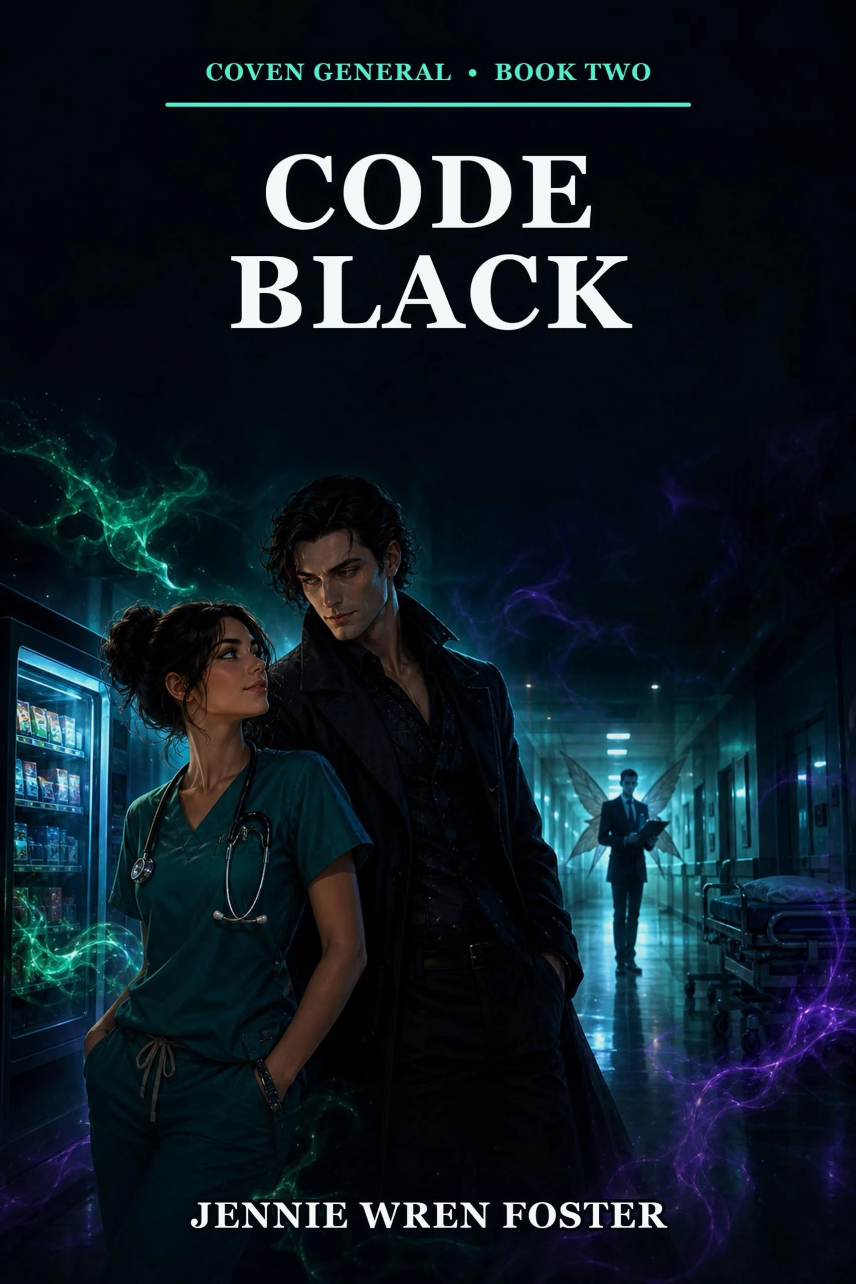 Code Black: He never threatens. He never lies. He fixes the vending machine. And he is the most dangerous thing that has ever walked into her hospital. (Coven General Series Book 2)