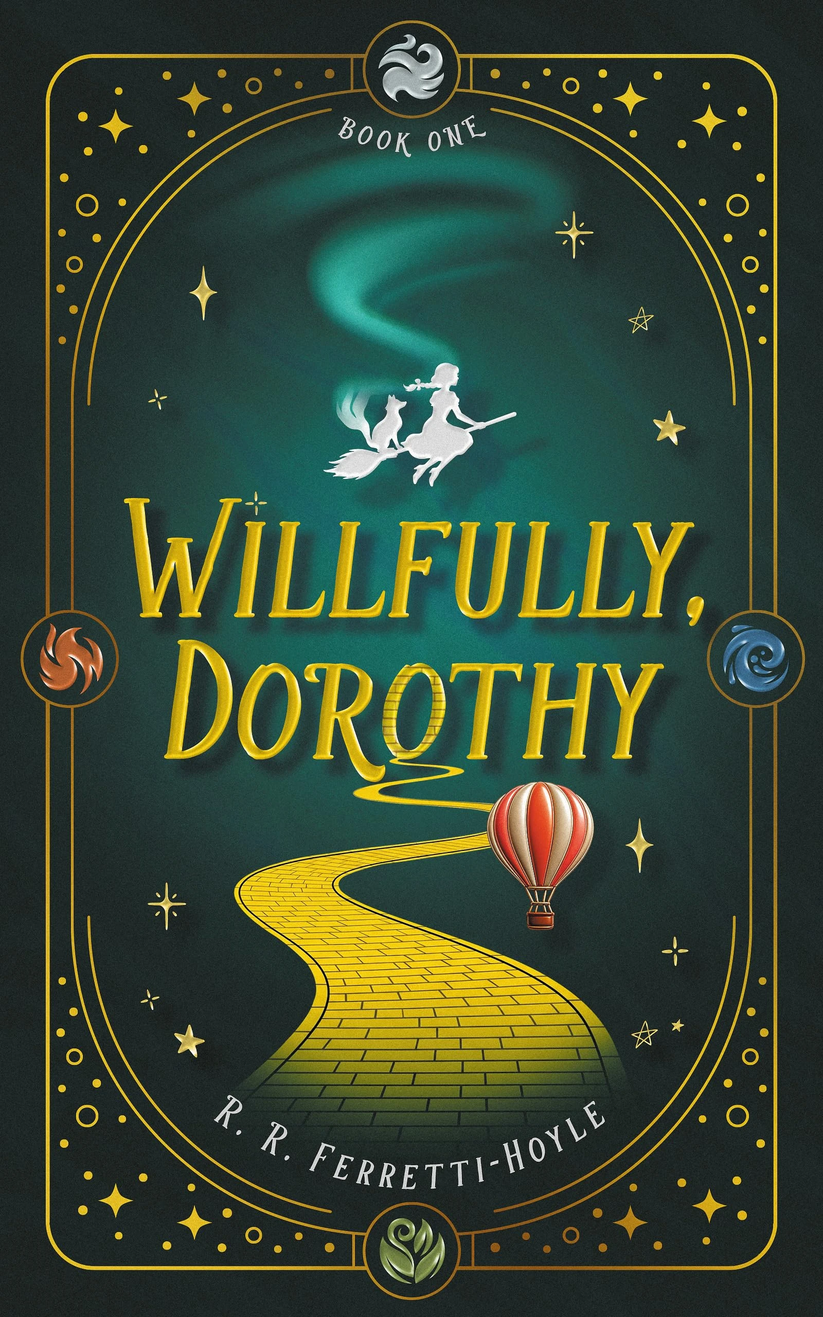 Willfully, Dorothy (A Life in Oz Book 1)