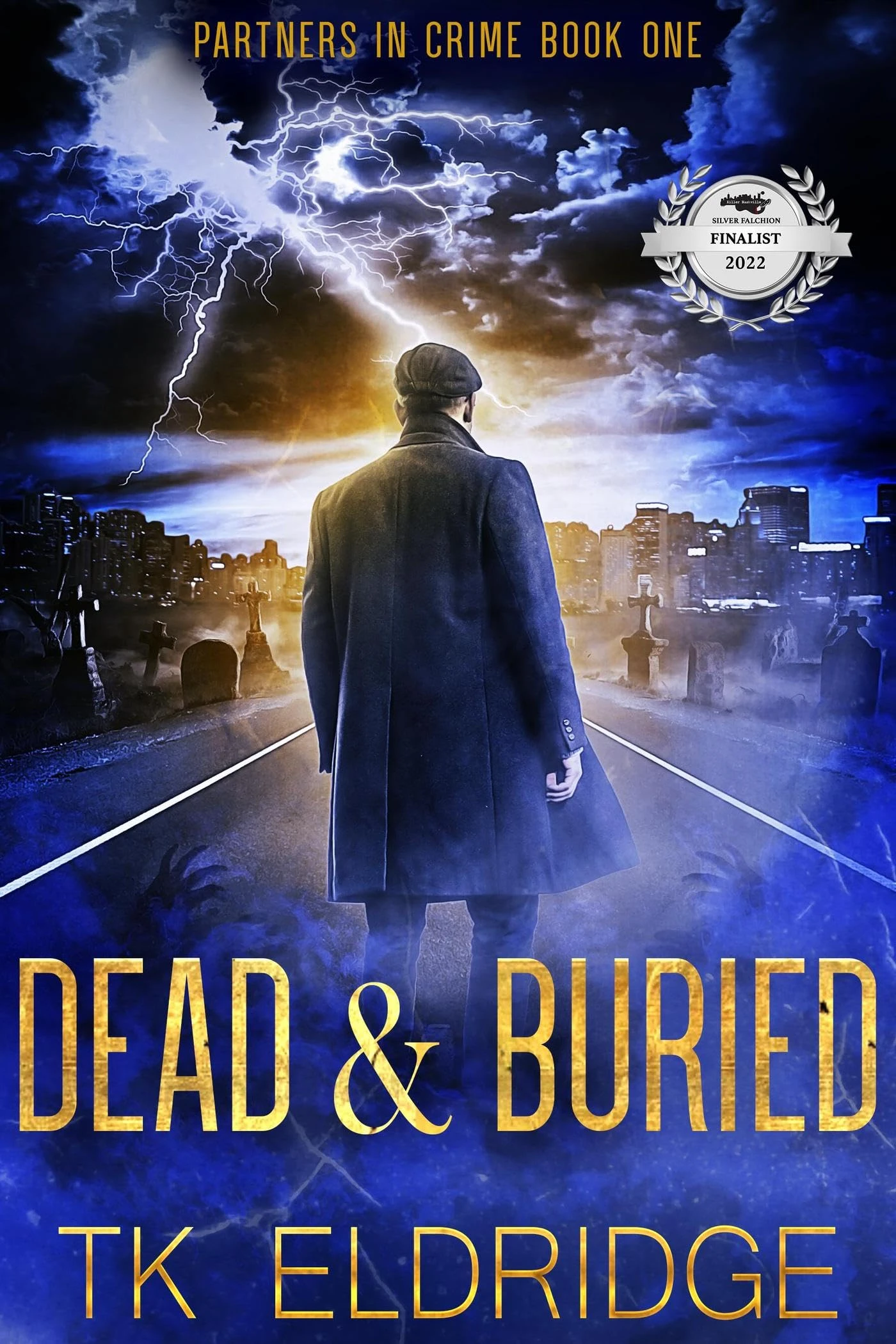 Dead & Buried (Partners in Crime Book 1)