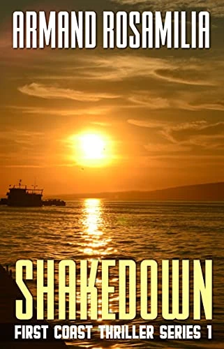 Shake Down (First Coast Thriller Series Book 1)