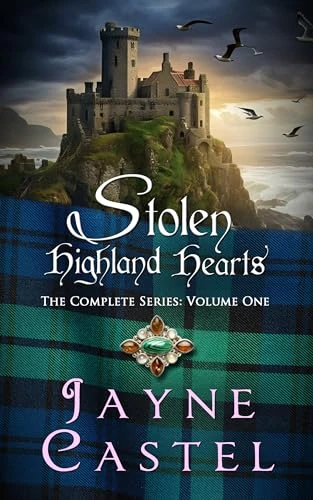 Stolen Highland Hearts: The Complete Series (Volume One)