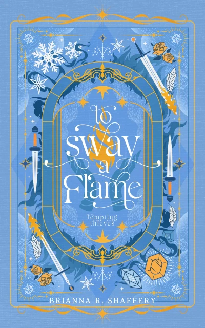 To Sway a Flame: A Standalone New Adult Romantasy