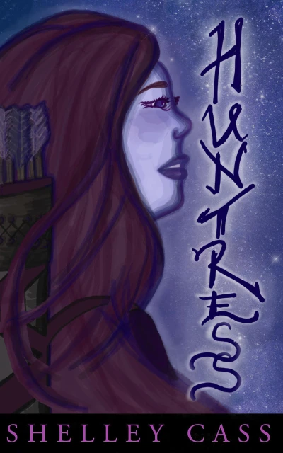 Huntress: A Fairy's Tale - Book One