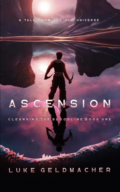 Ascension: Cleansing The Bloodline Book One