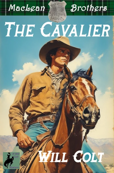 The Cavalier (The MacLean Brothers Book 1)